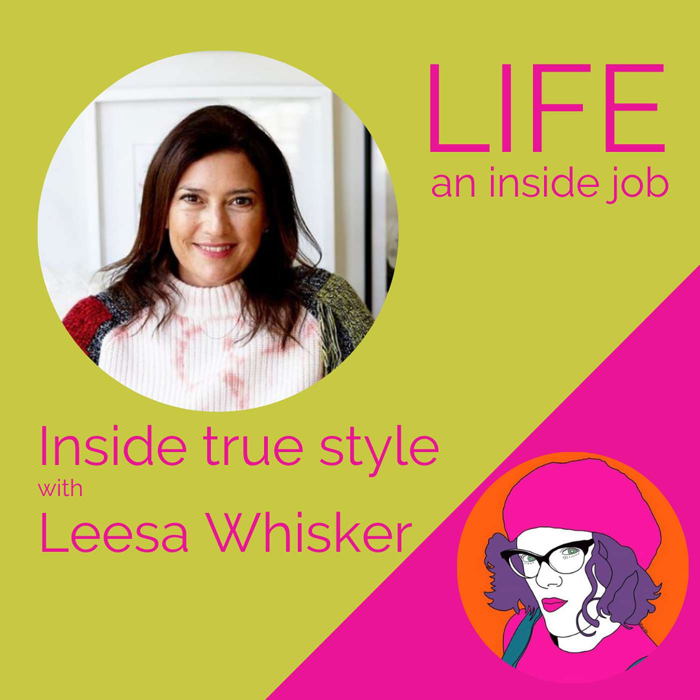 Inside true style with Leesa Whisker