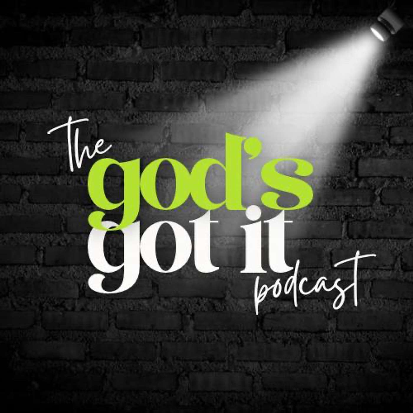 God's Got It