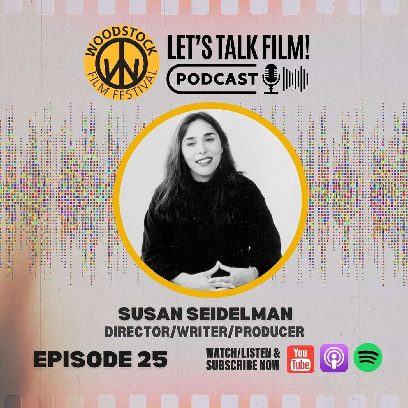 Woodstock Film Festival LET\'S TALK FILM! Podcast
