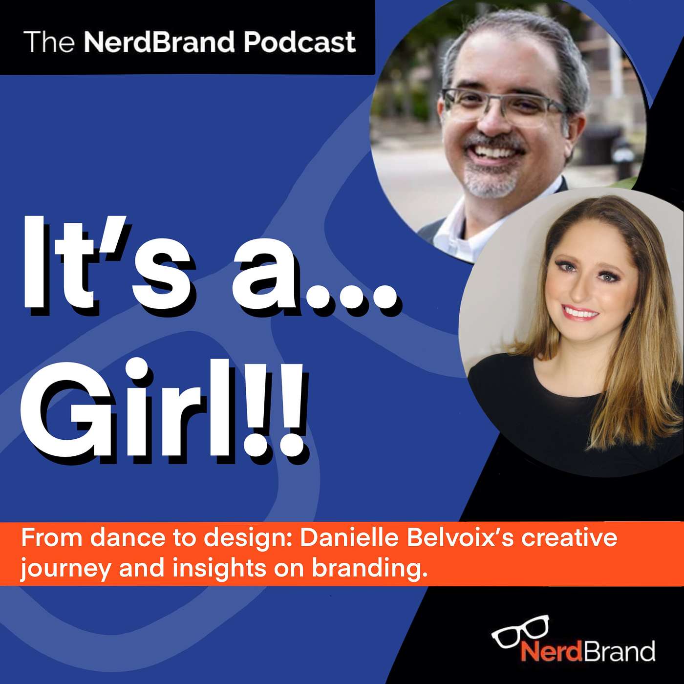 From Dance to Design: Danielle Belvoix's Creative Journey and Insights on Branding episode artwork
