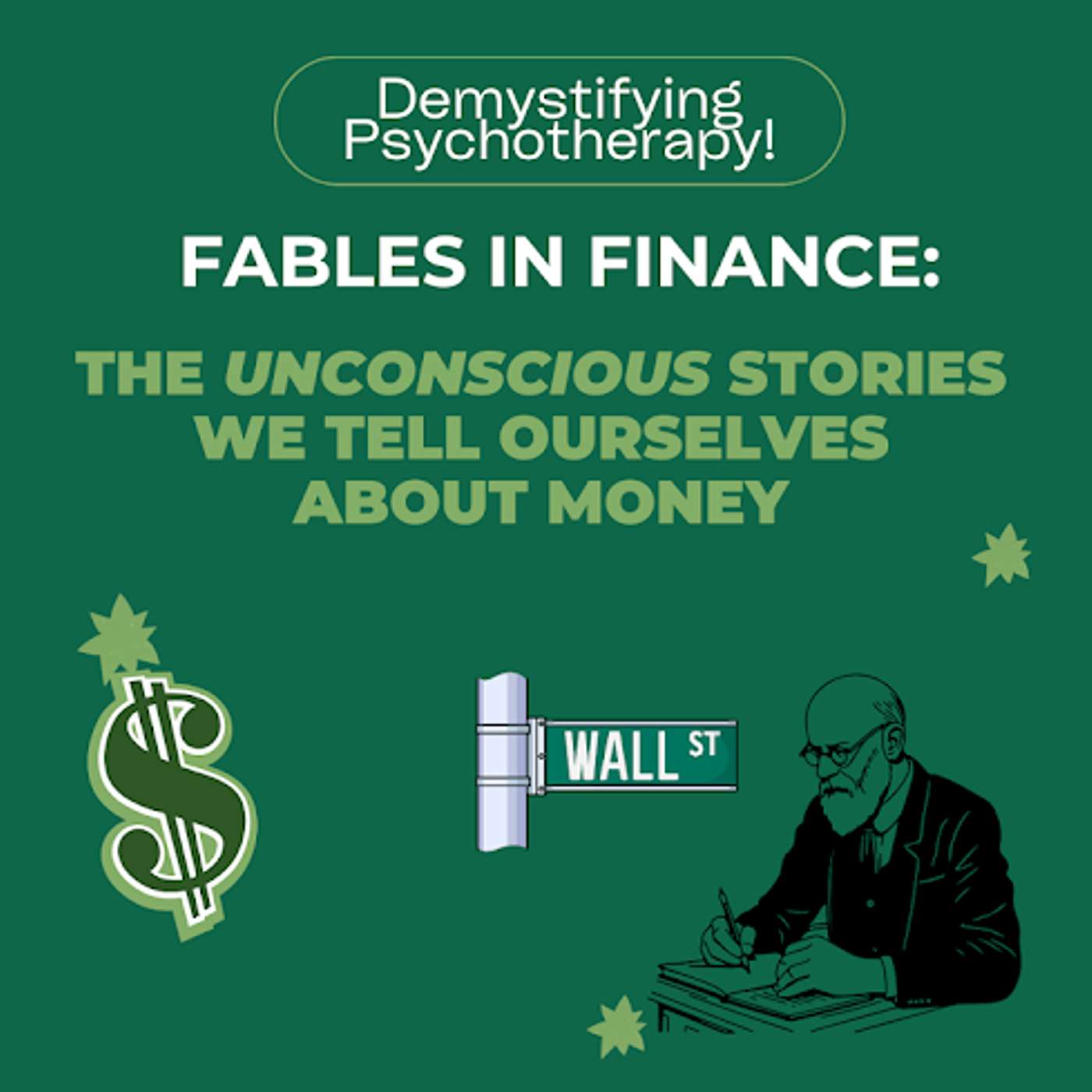 Demystifying Psychotherapy! - Fables in Finance