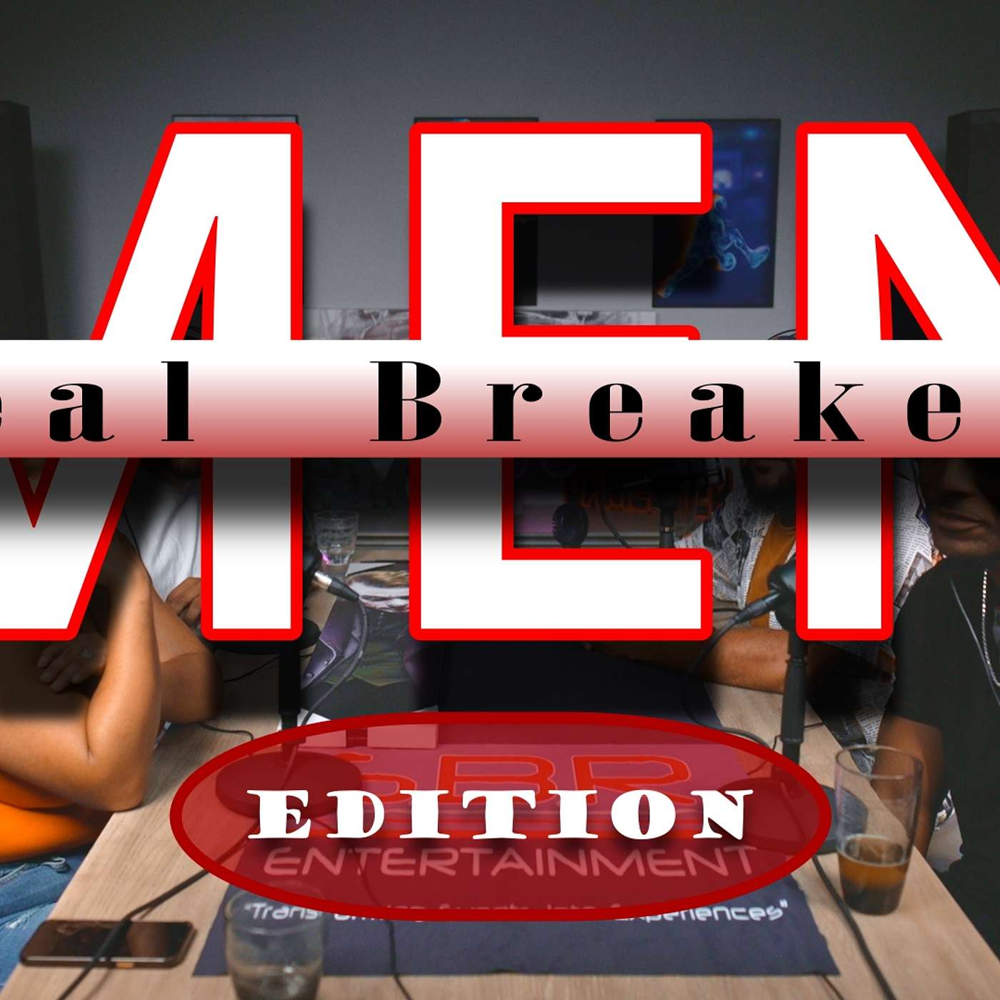 Deal Breakers (Men's Edition)