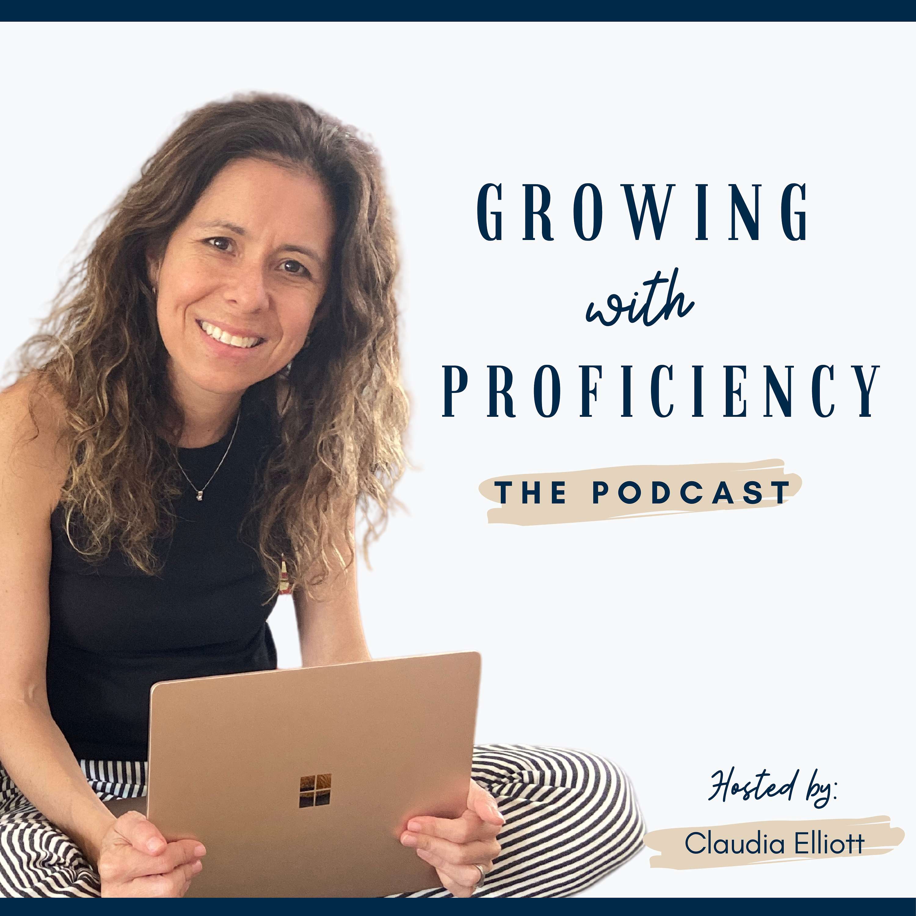 Growing With Proficiency The Podcast Artwork