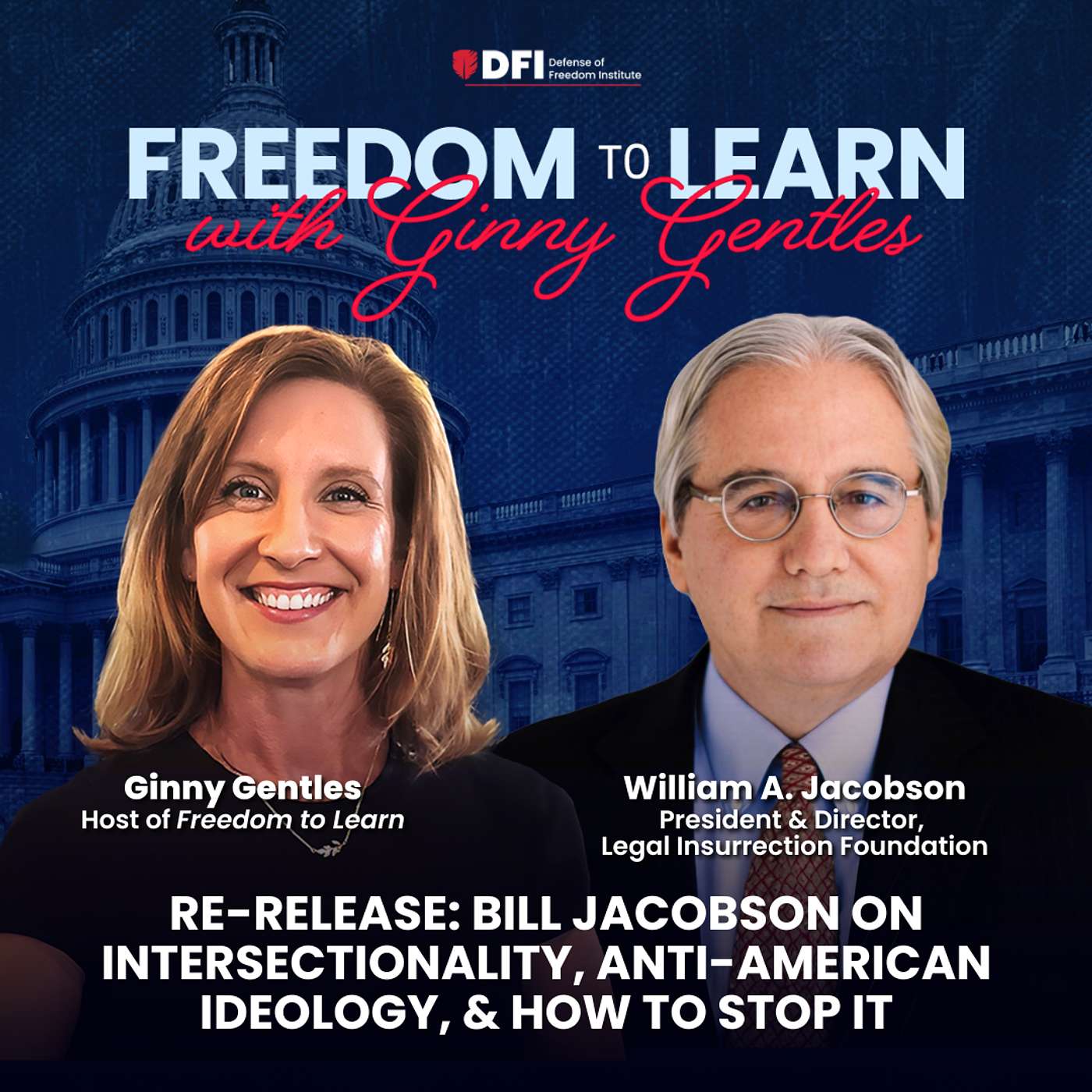 RE-RELEASE: Bill Jacobson on Intersectionality, Anti-American Ideology, & How to Stop It episode artwork