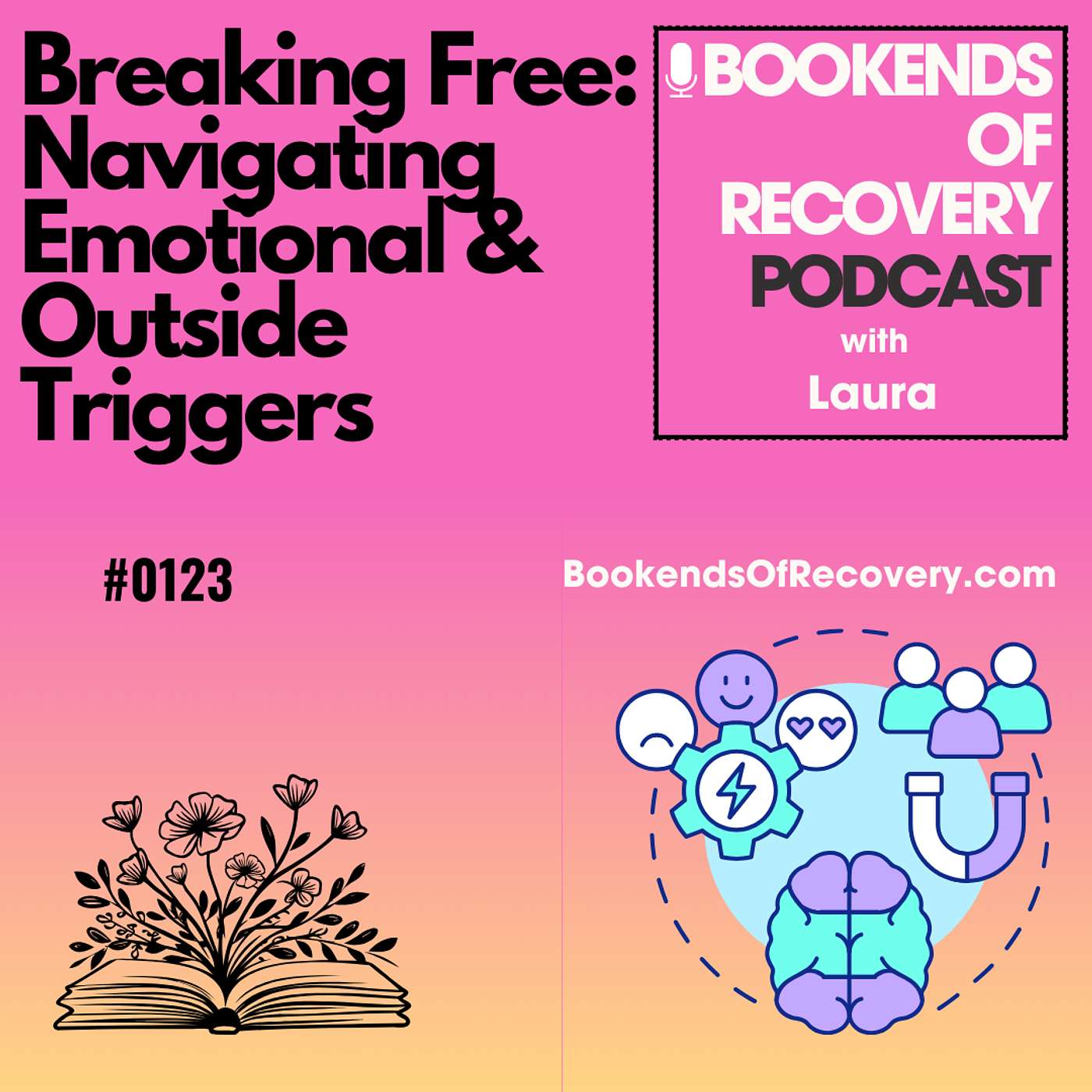 Breaking Free: Navigating Emotional and Outside Triggers episode artwork