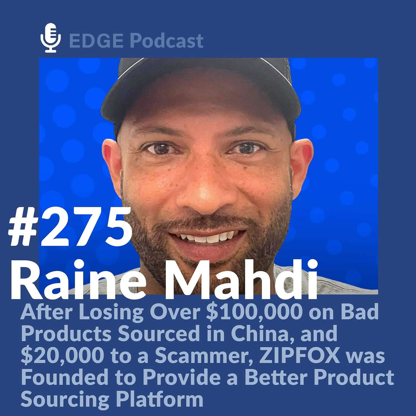 How to Source Products in China with Raine Mahdi Founder of ZIPFOX