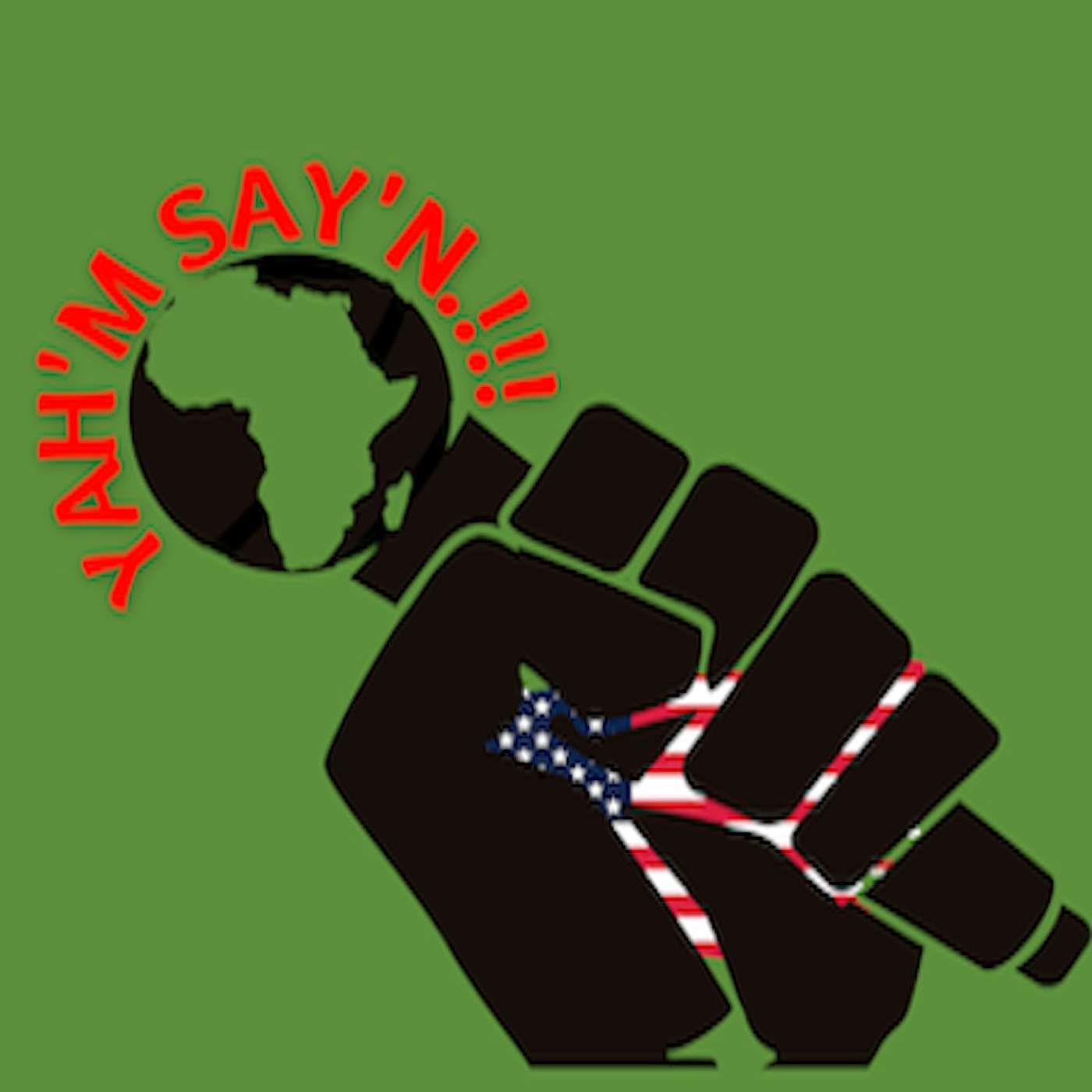 Yah'm Sayin.!!! podcast artwork