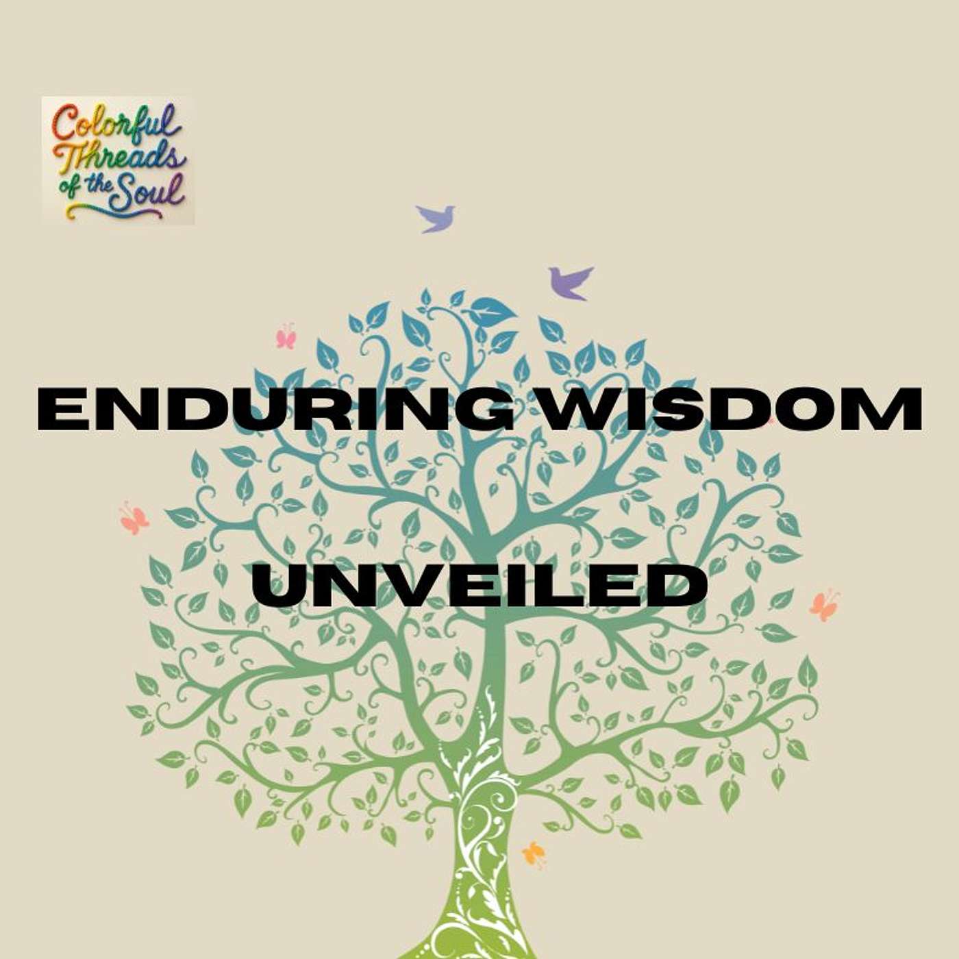 Enduring Wisdom Unveiled episode artwork