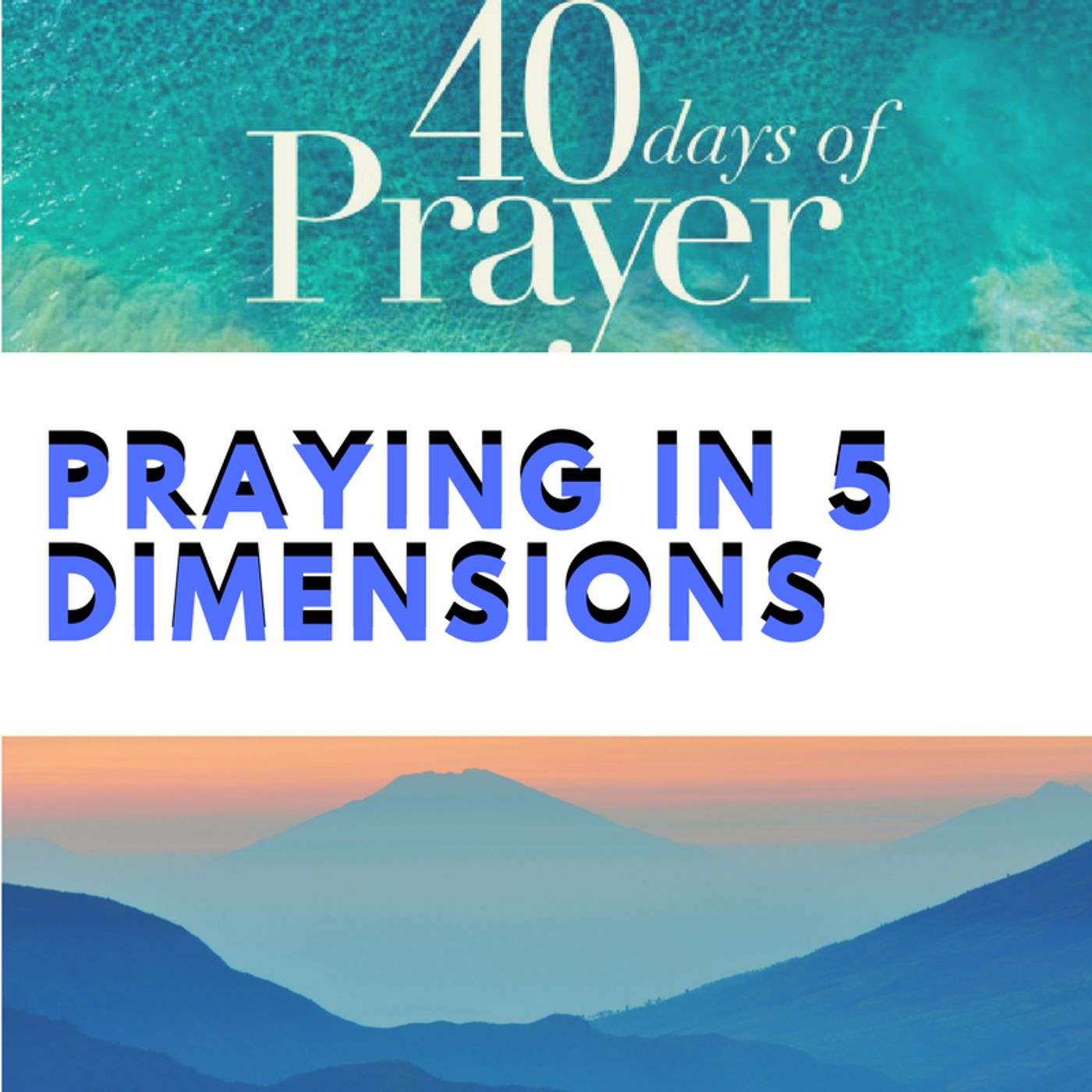 Praying in 5 Dimensions