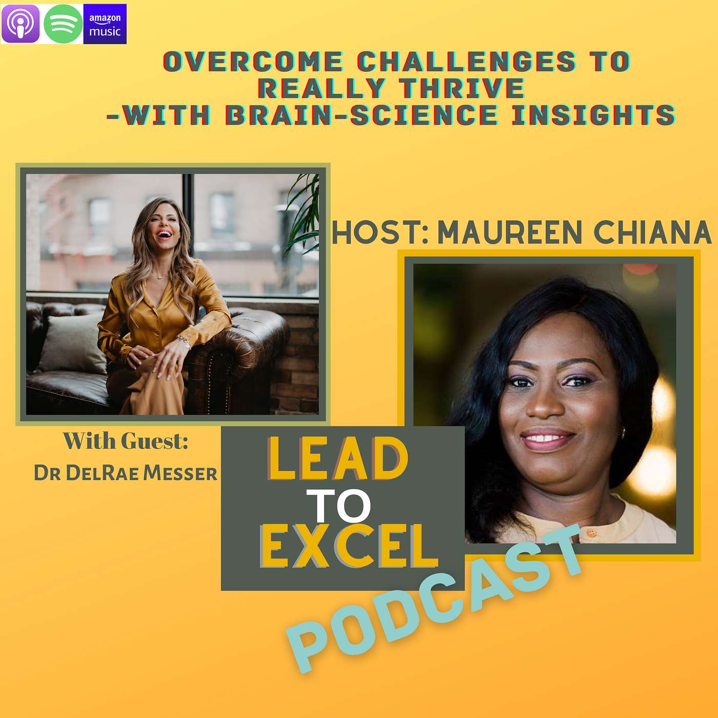 Lead To Excel Podcast