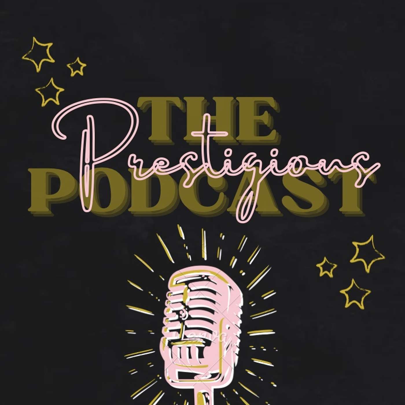 Prestigious Podcast