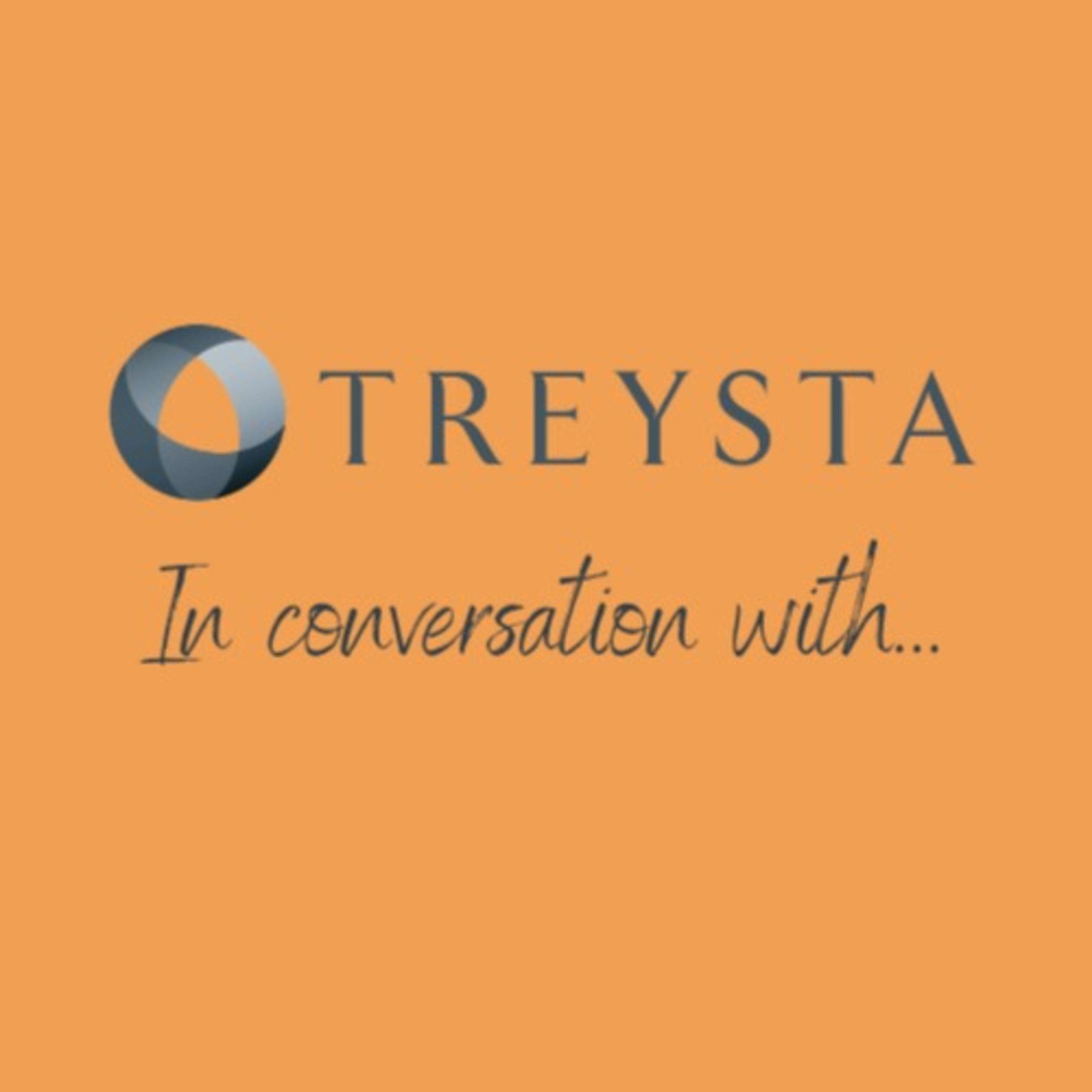 Treysta: In conversation with...