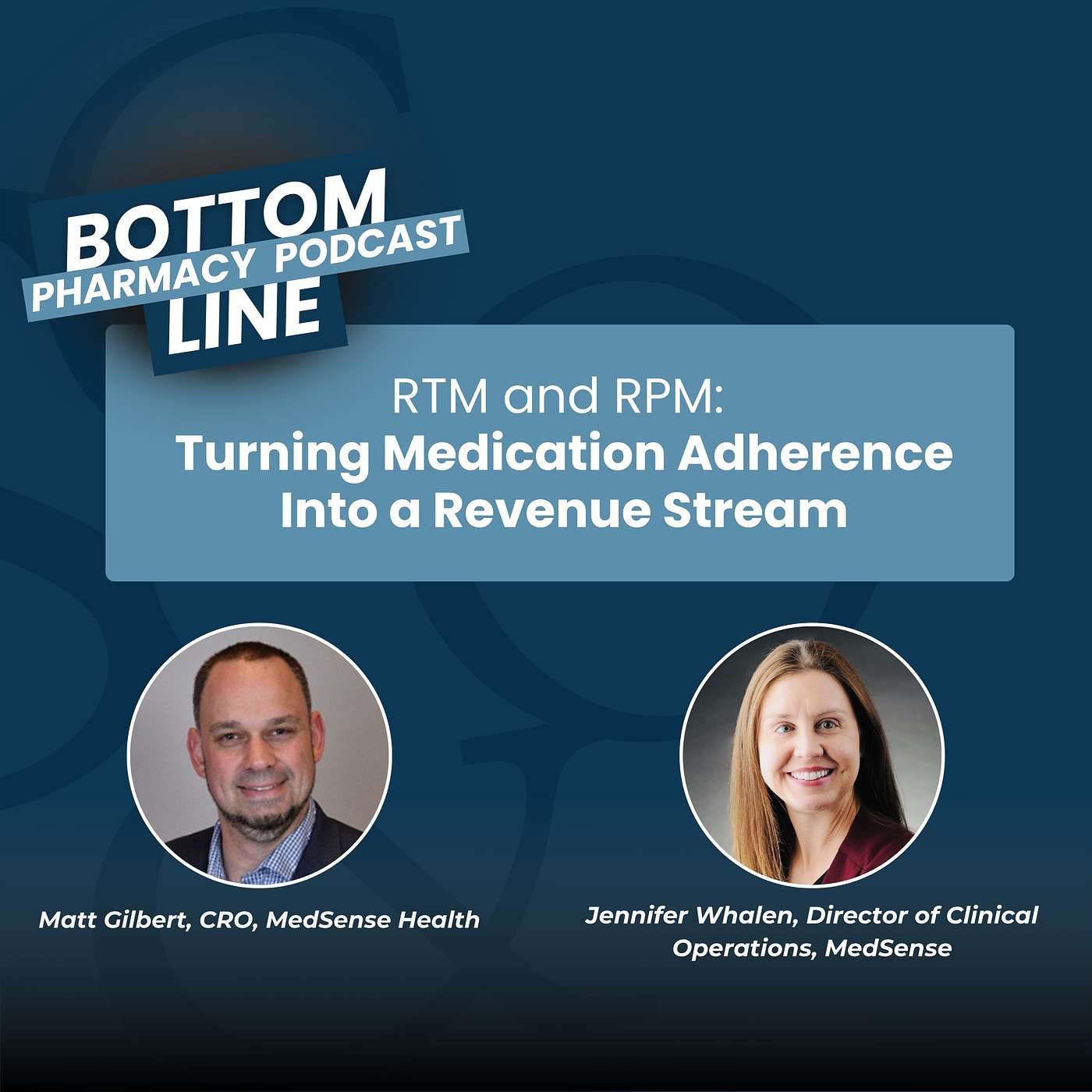 RTM and RPM: Turning Medication Adherence Into a Revenue Stream with MedSense Health episode artwork