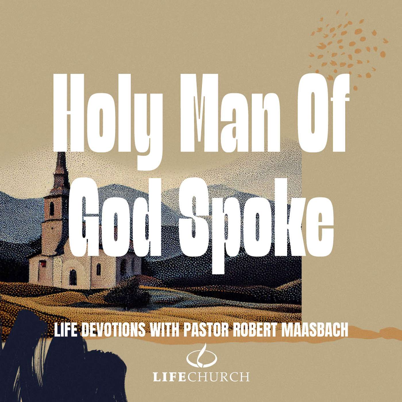 Holy Man Of God Spoke - 22.1.26