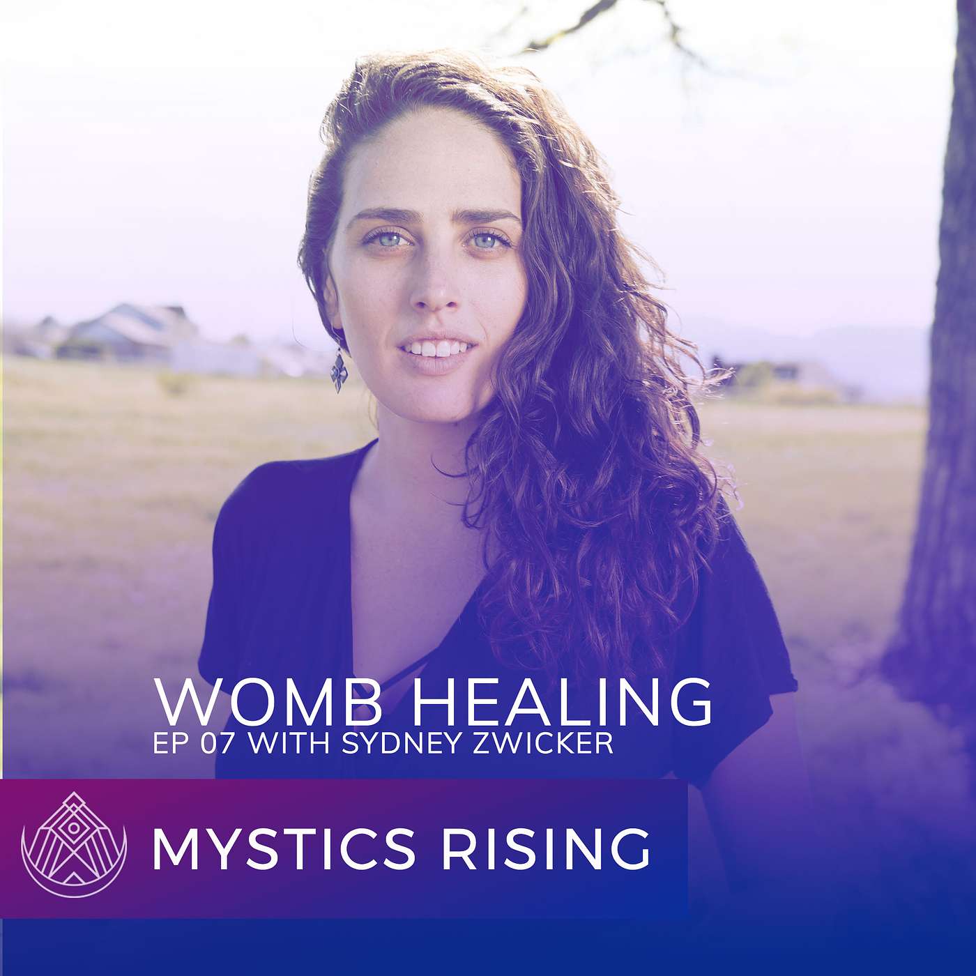 undefined - EP #07 Sydney Zwicker | Pelvic Floor Work and Healing Through the Womb