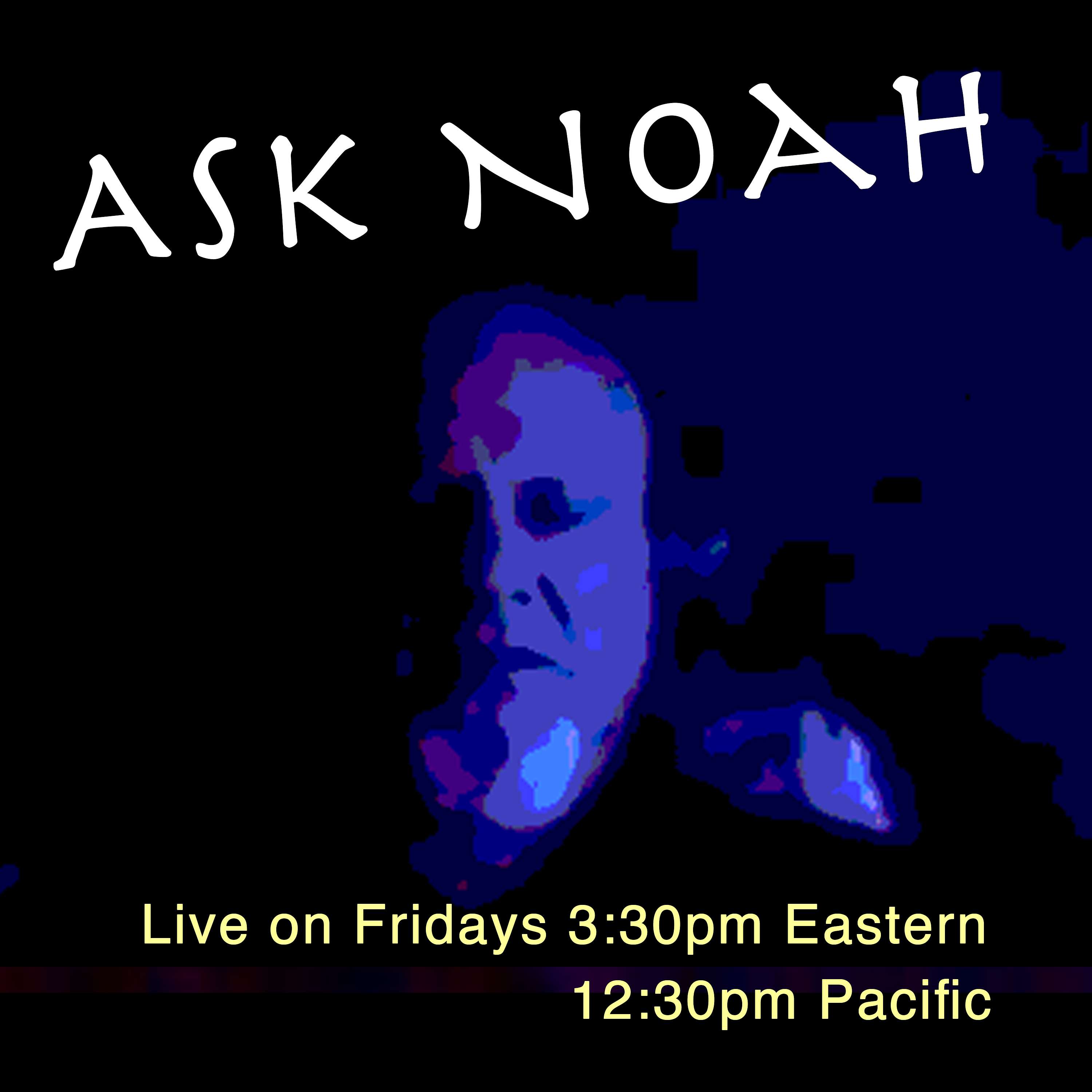 Ask Noah