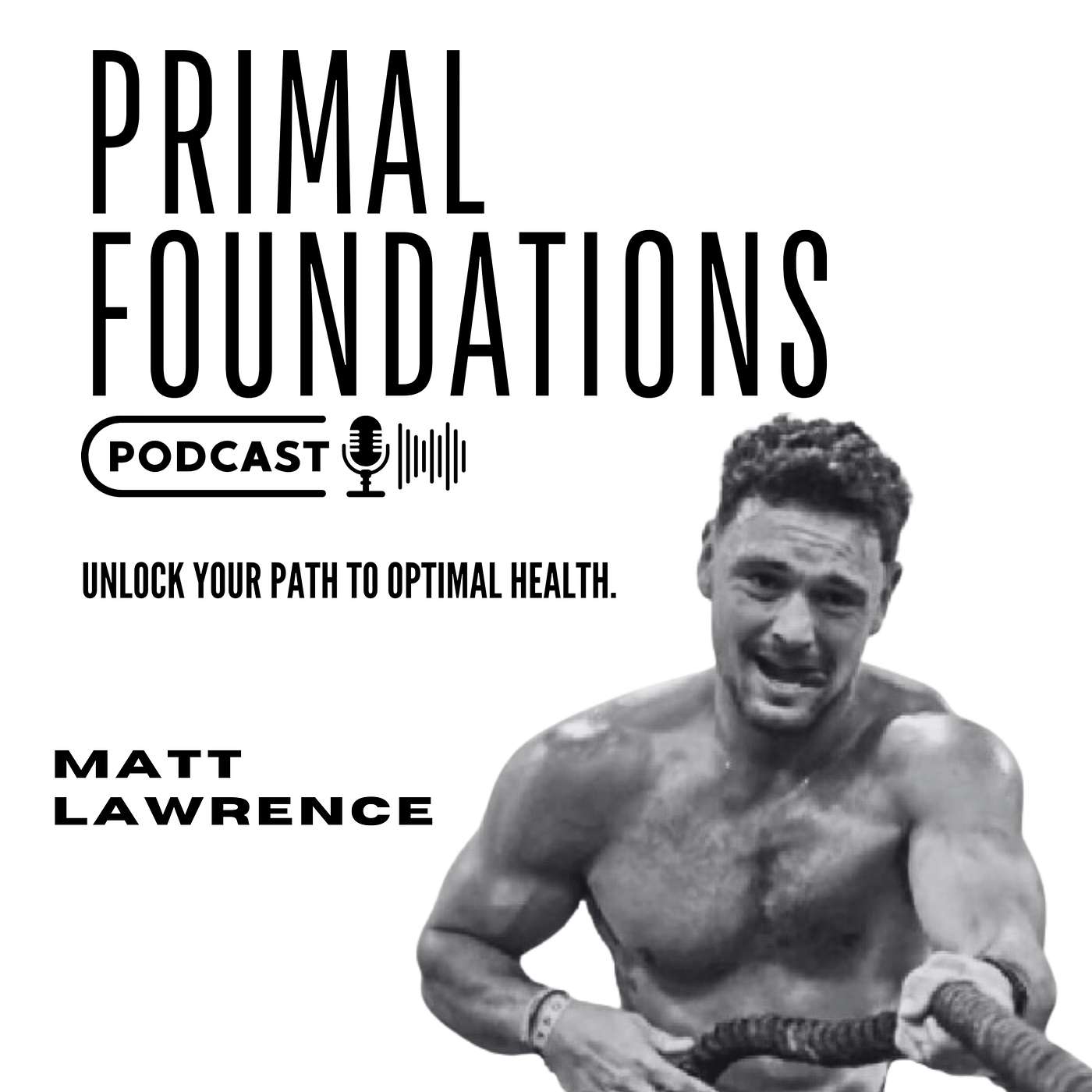 Primal Foundations Podcast