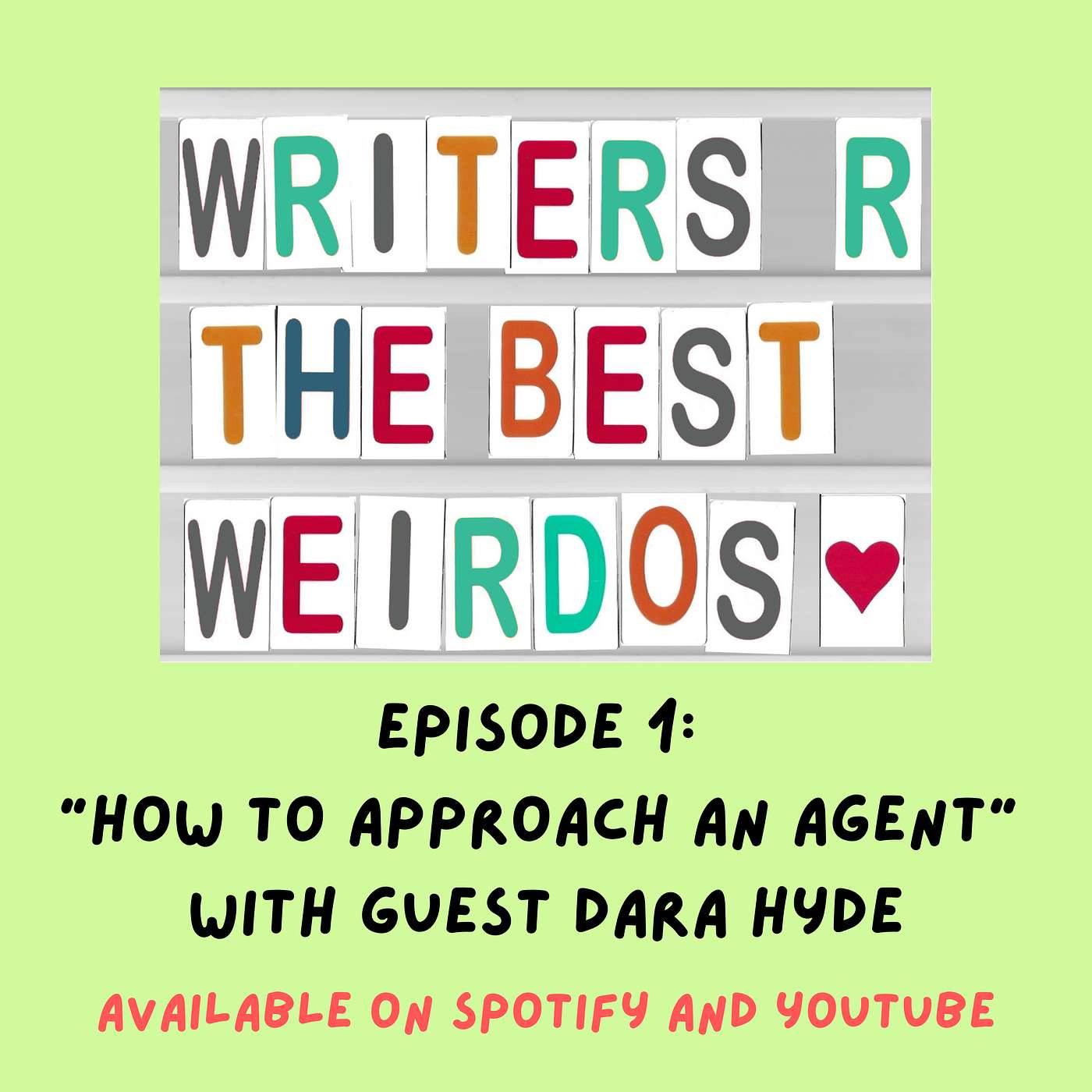 How to Approach an Agent with Dara Hyde | Writers R The Best Weirdos with Julia Roberts MSc.