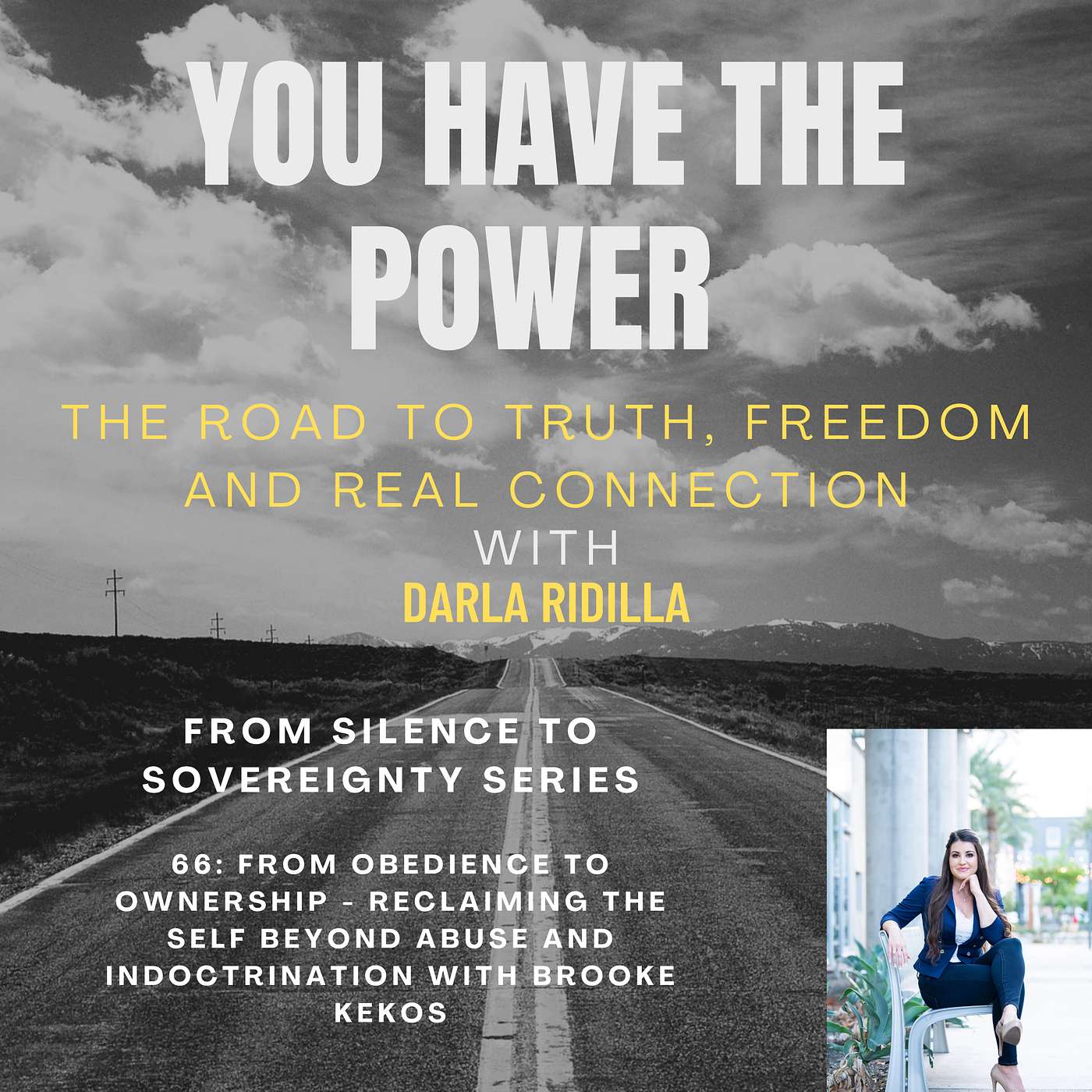 66: From Obedience to Ownership: Reclaiming the Self Beyond Abuse and Indoctrination With Brooke Kekos episode artwork