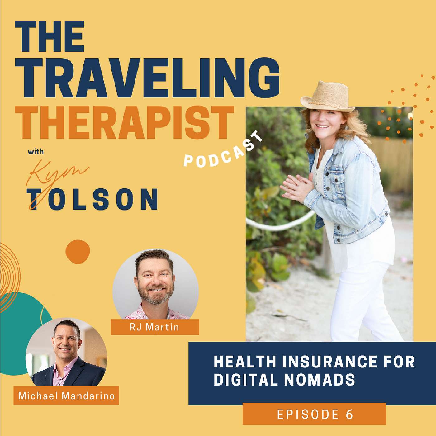 06. Health Insurance for Digital Nomads with RJ Martin and Michael Mandarino