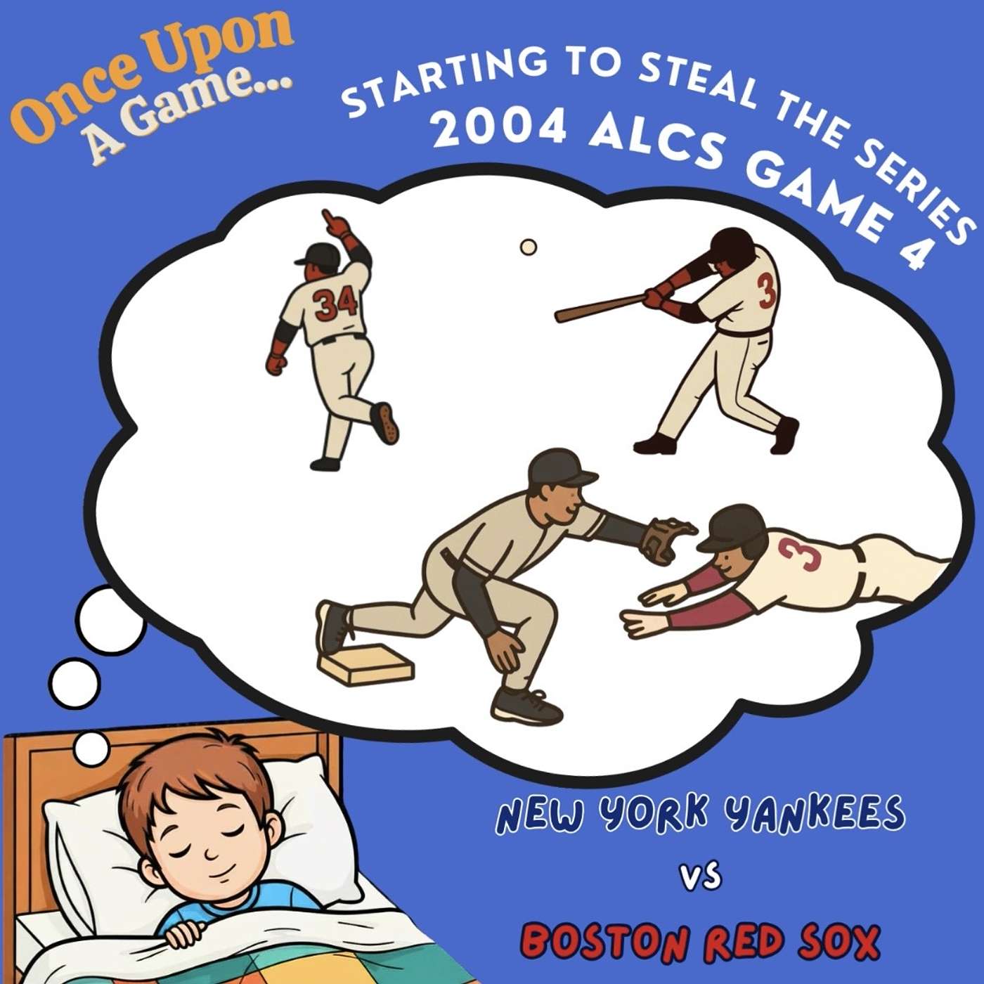 ⚾ Starting to Steal the Series - Game 4 of the 2004 ALCS ⚾ episode artwork