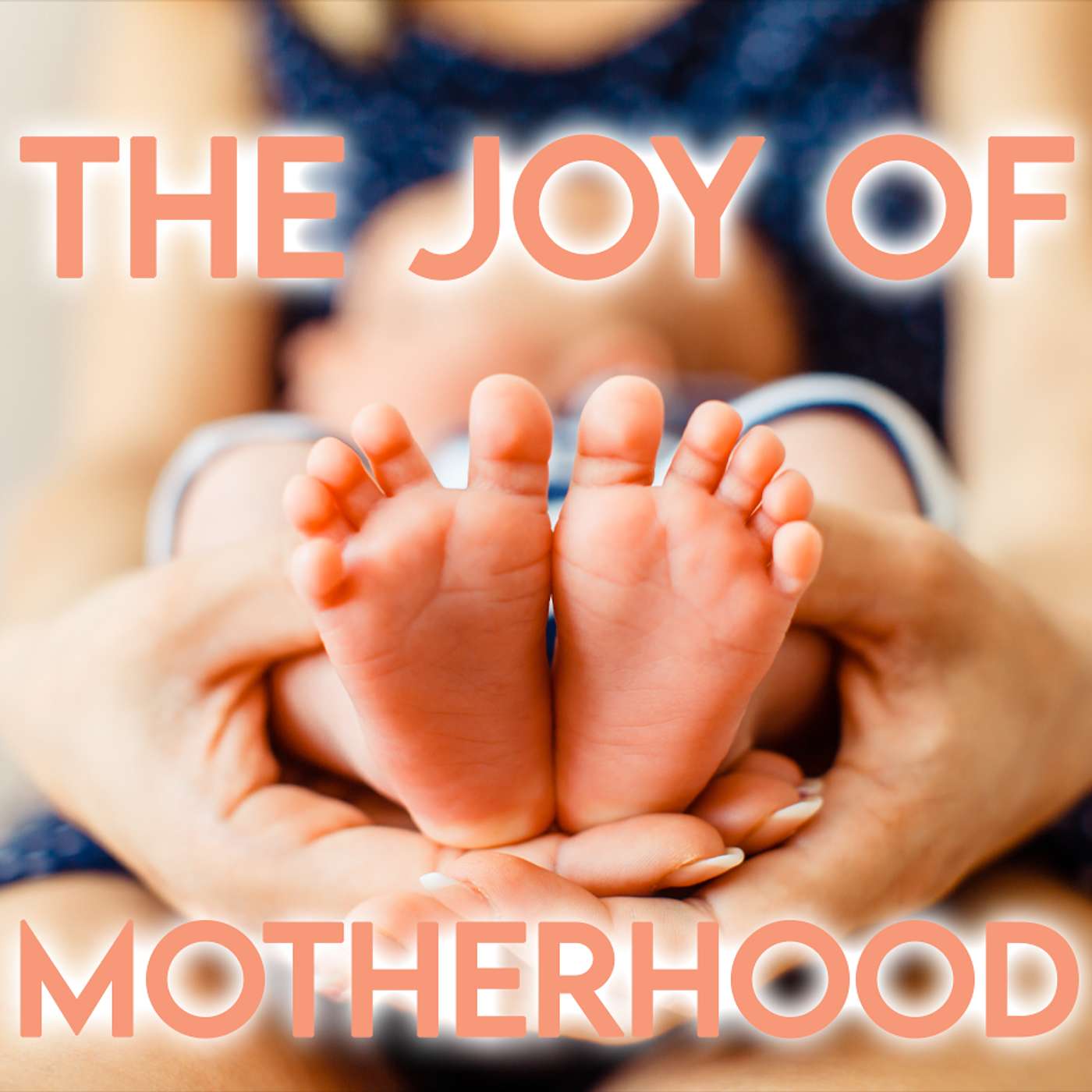 Season 6 Episode 99 - The Joy of Motherhood episode artwork