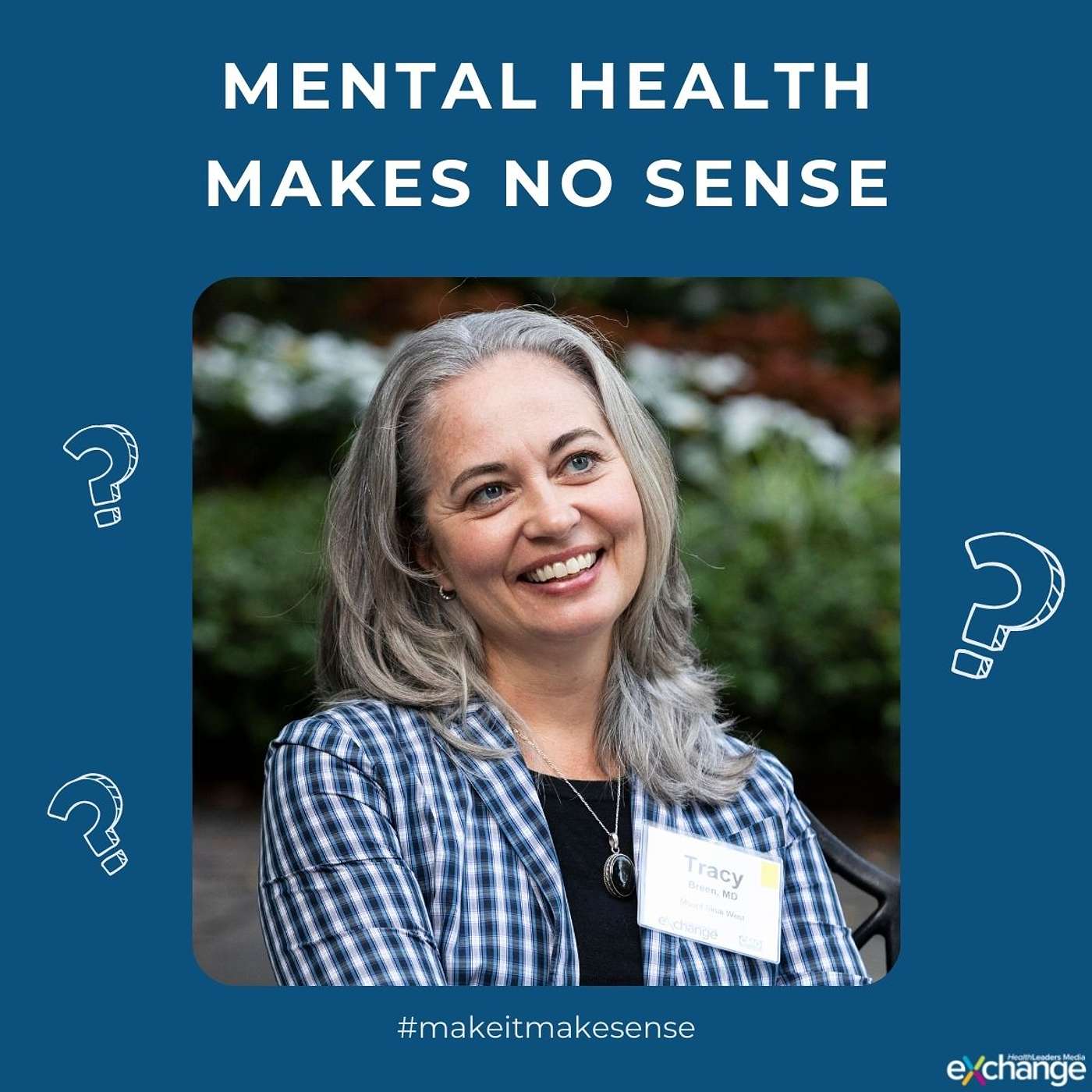 Tracy Breen: Mental Health Makes No Sense episode artwork