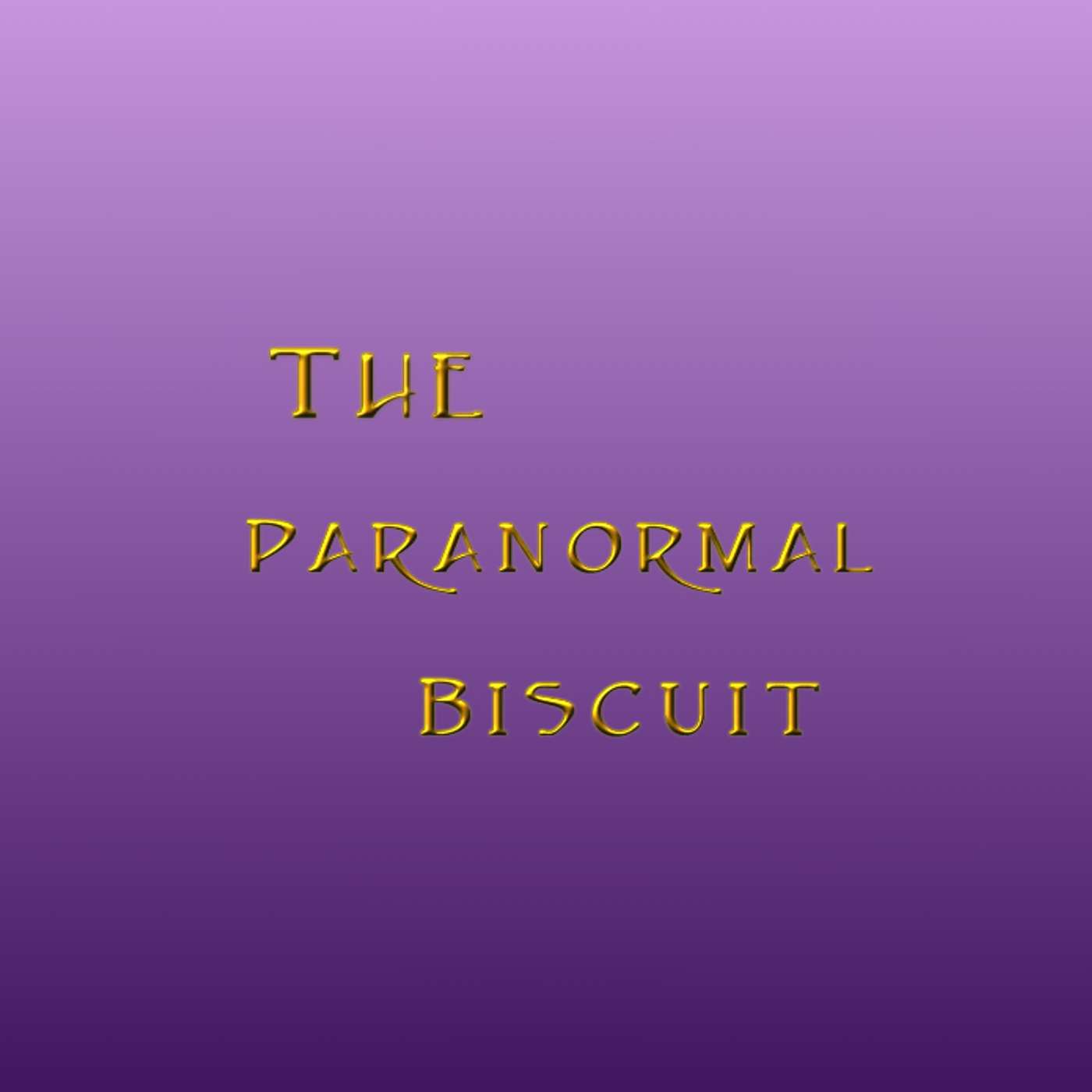 The Paranormal Biscuit podcast artwork