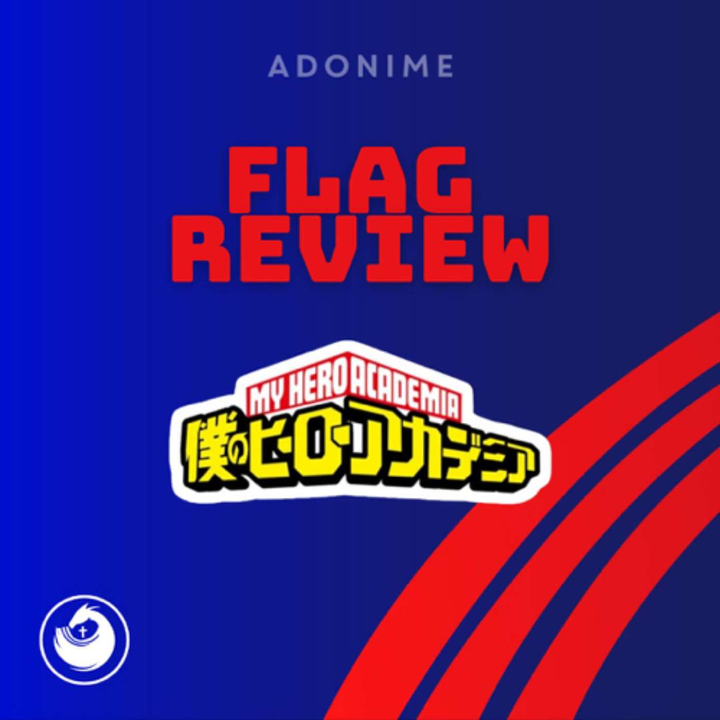 Flag Review: My Hero Academia episode artwork