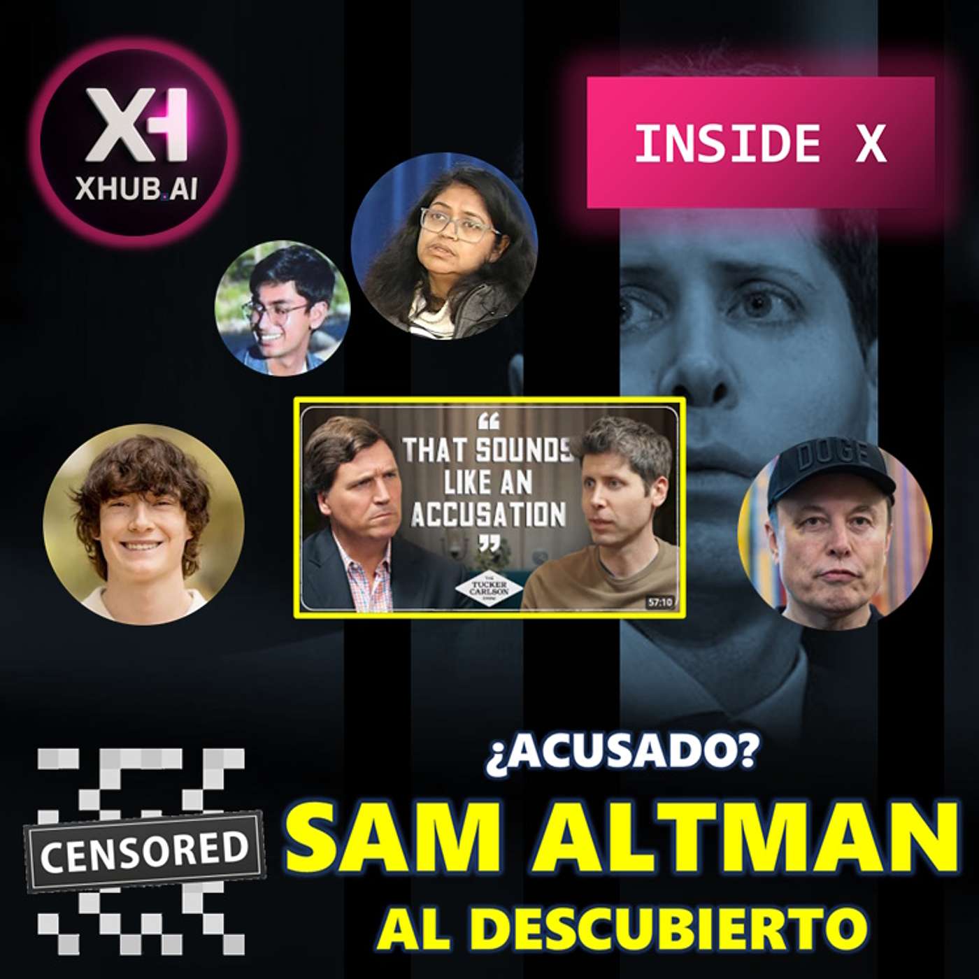 T5.E192. INSIDE X SAM ALTMAN AL DESCUBIERTO ¿Acusado? (CENSURADO)