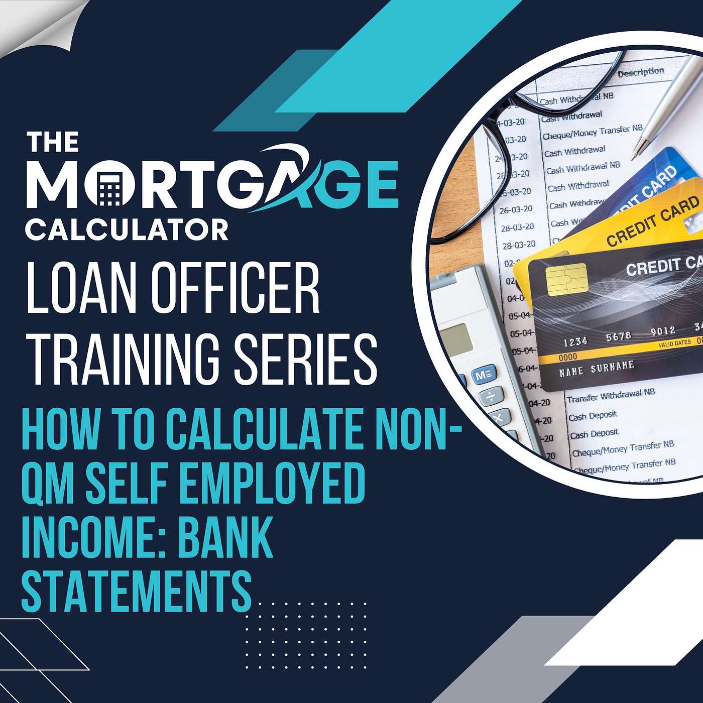 Loan Officer Training 04/09/2024 - How to Calculate Self Employed Borrower Income (Fannie Mae & Freddie Mac) episode artwork