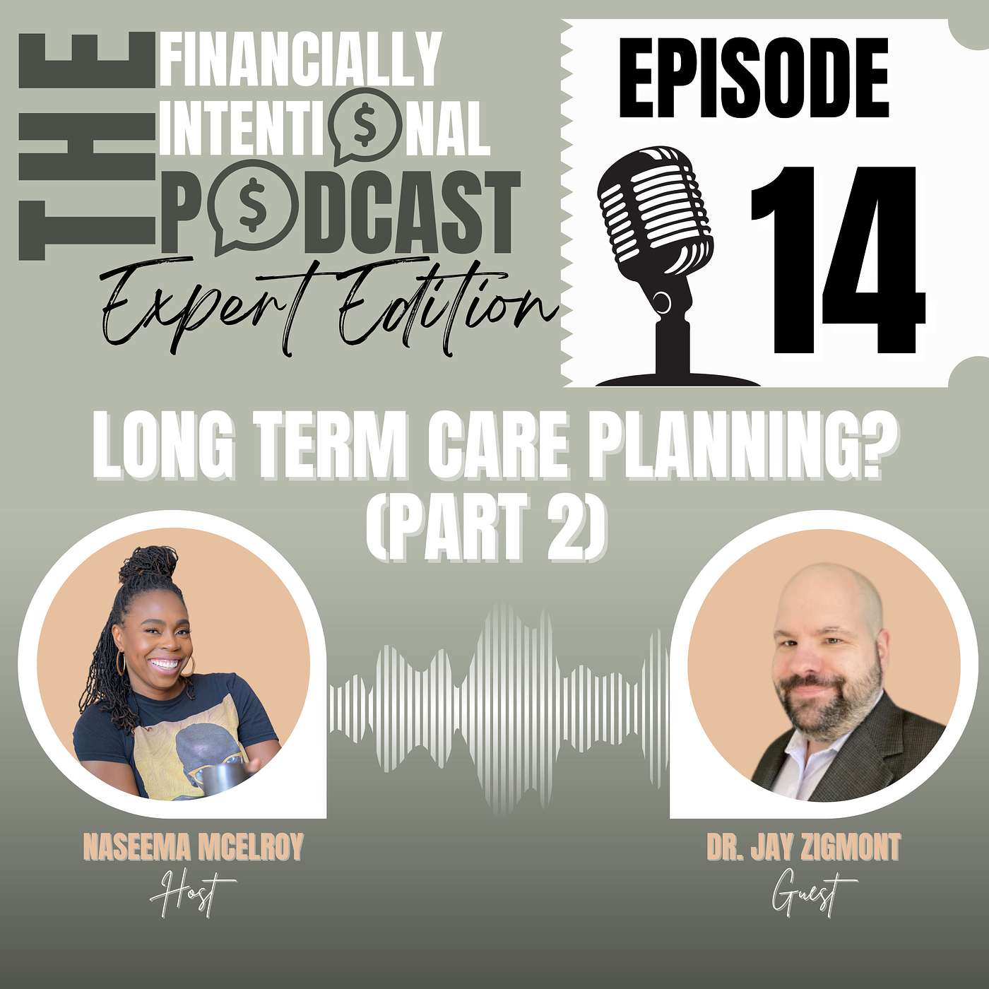 Long Term Care Planning Part 2 - Expert Edition Episode 14