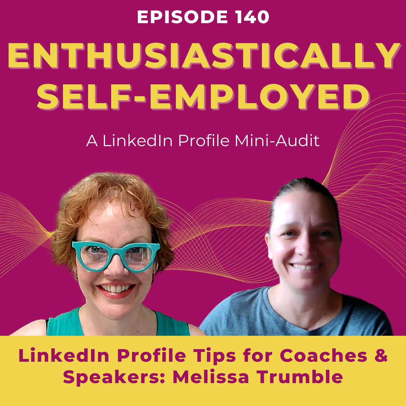 Enthusiastically Self-Employed: business tips, marketing tips, and LinkedIn tips for coaches, consultants, speakers, authors, solopreneurs & small business owners