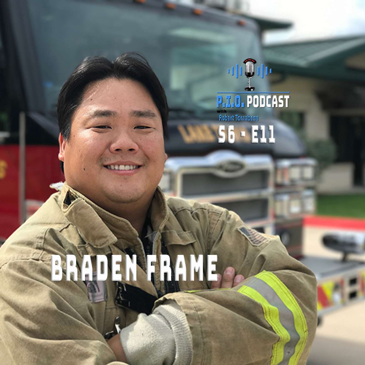 Mastering Public Safety Communication: Insights from Braden Frame S6 - E11