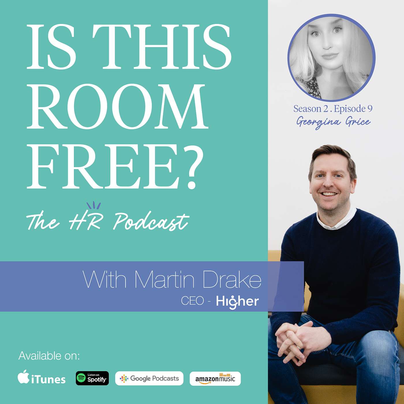 Georgina Grice - HR Business Partner (operating in fast-growing organisations, and the importance of working to a higher standard and creating a personal brand)