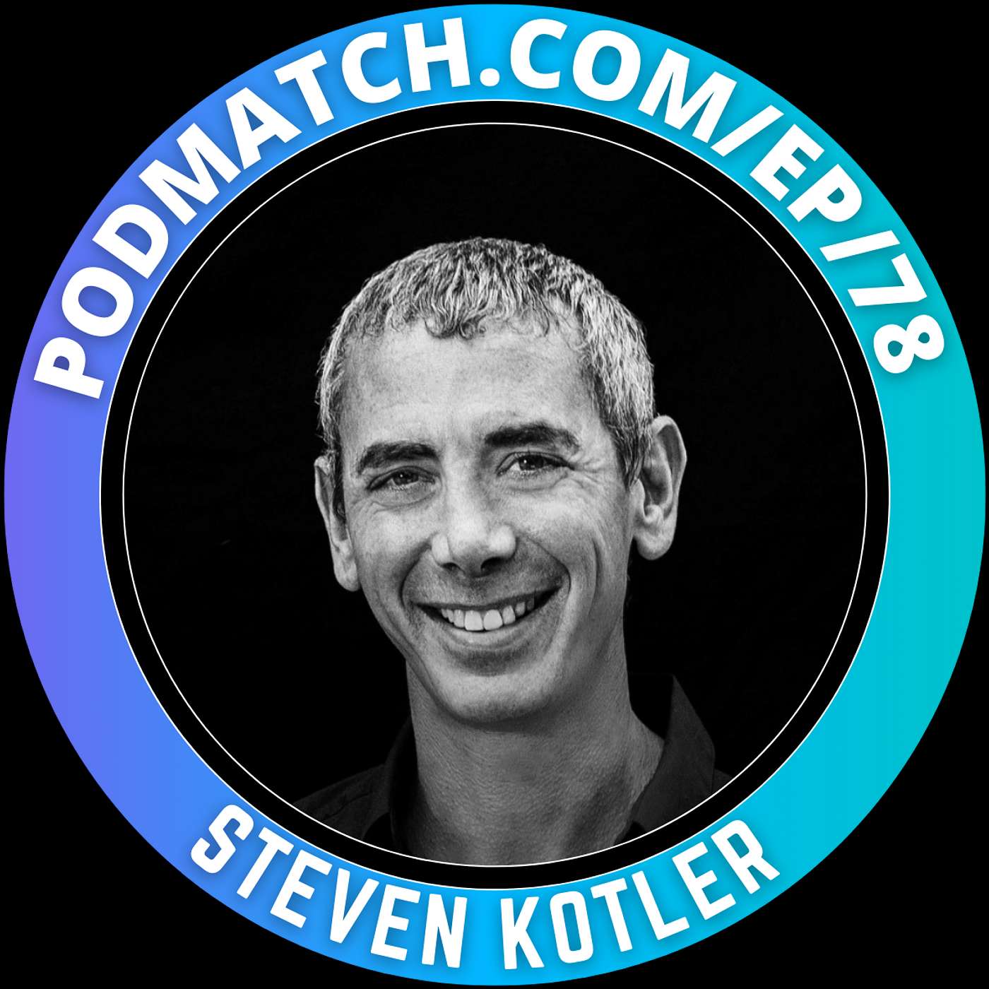 The Science Behind Achieving What Seems Impossible with Steven Kotler