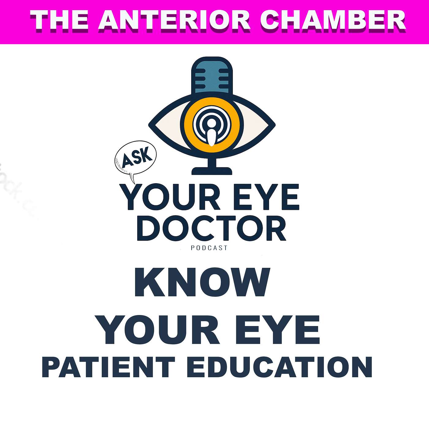 The Anterior Chamber : Patient Education Ask Your eye Doctor