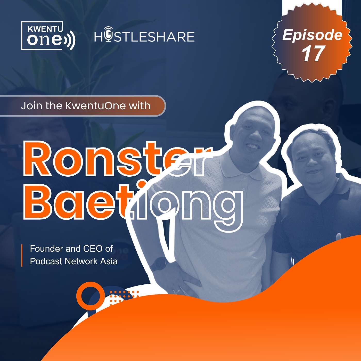 Ron Baetiong: The No-Privilege Founder's Blueprint. | KwentuOne Episode 17 episode artwork