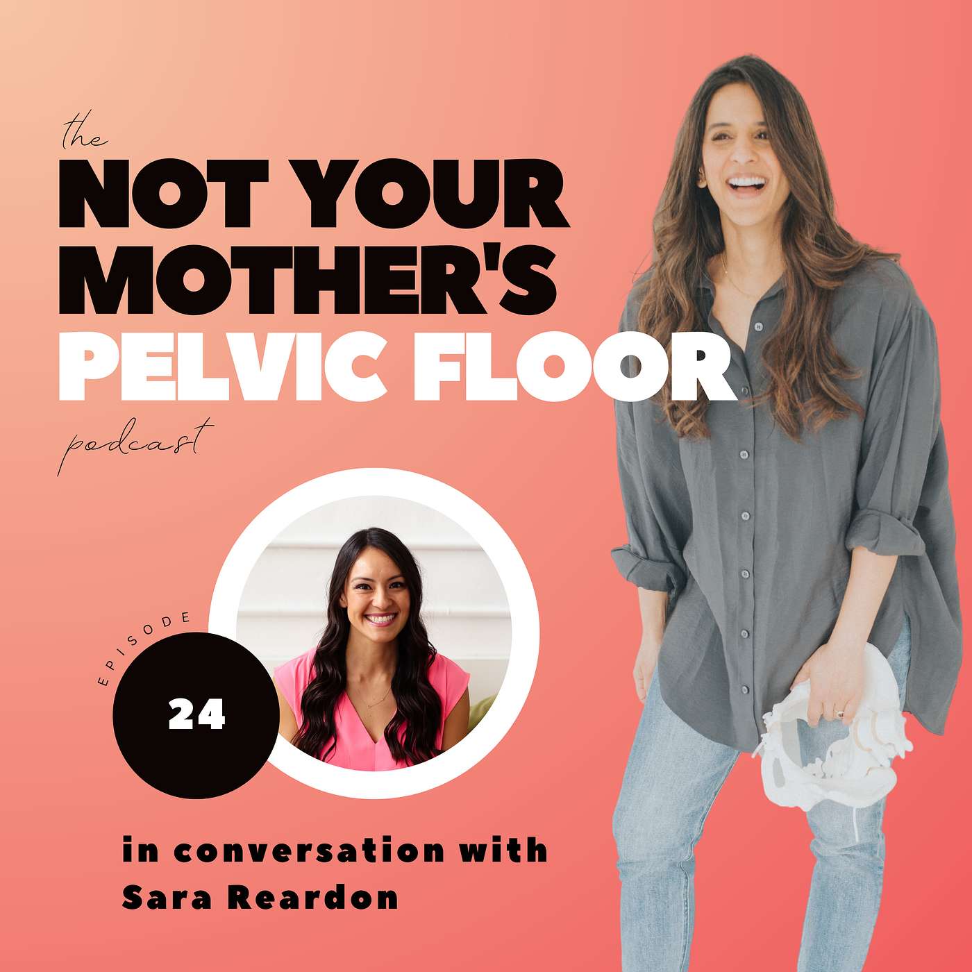 The Not Your Mother\'s Pelvic Floor Podcast