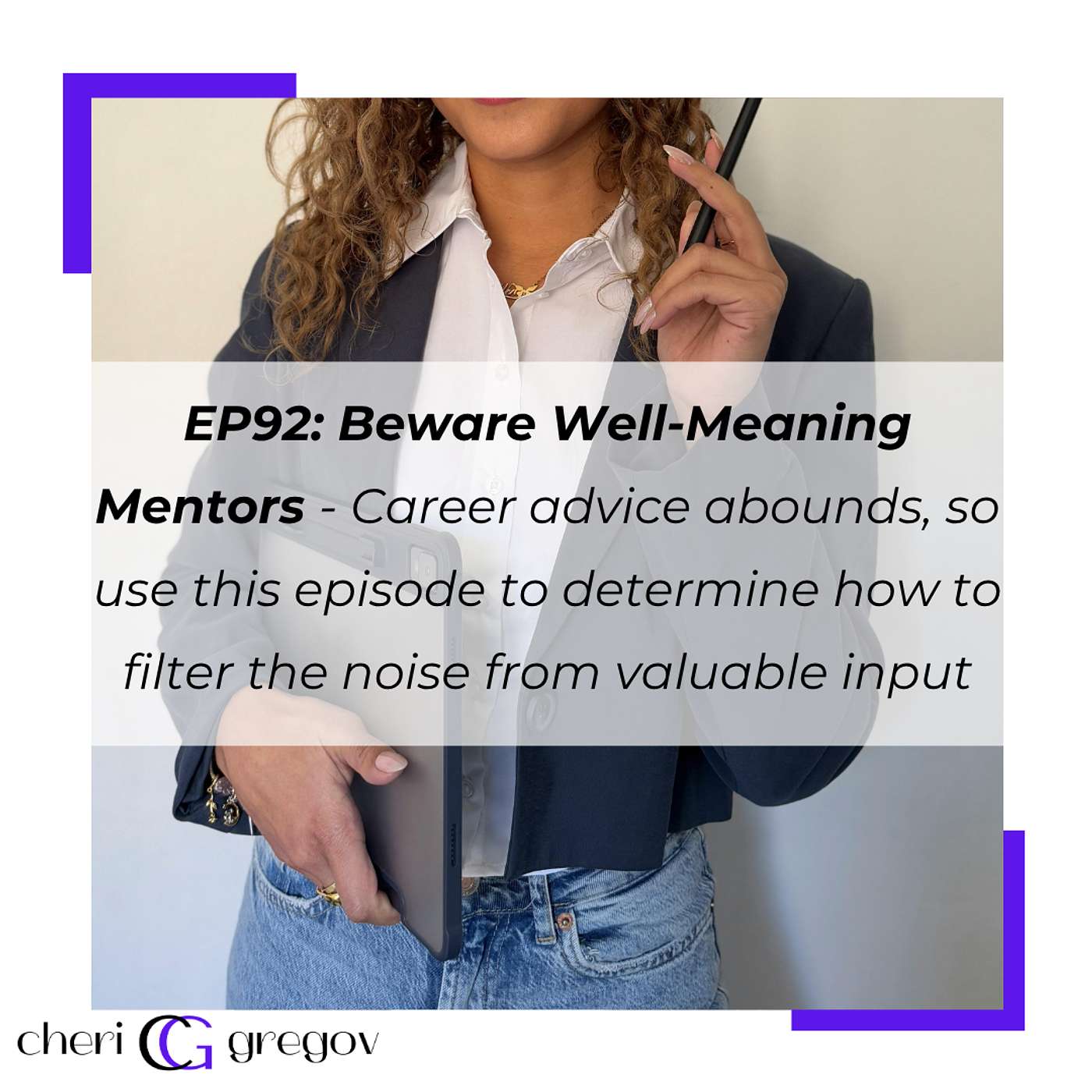 Beware Well-Meaning Mentors episode artwork