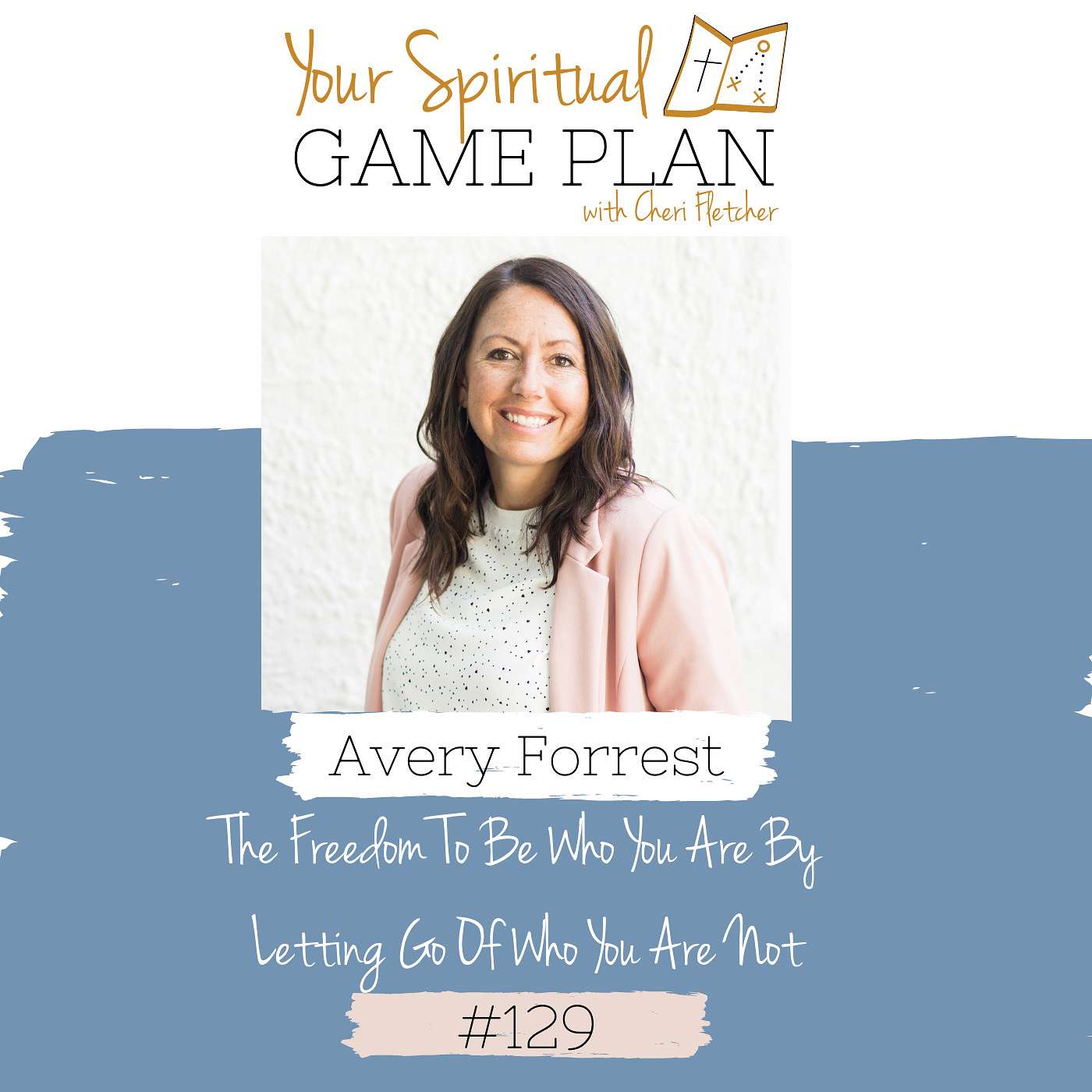 Your Spiritual Game Plan with Cheri Fletcher