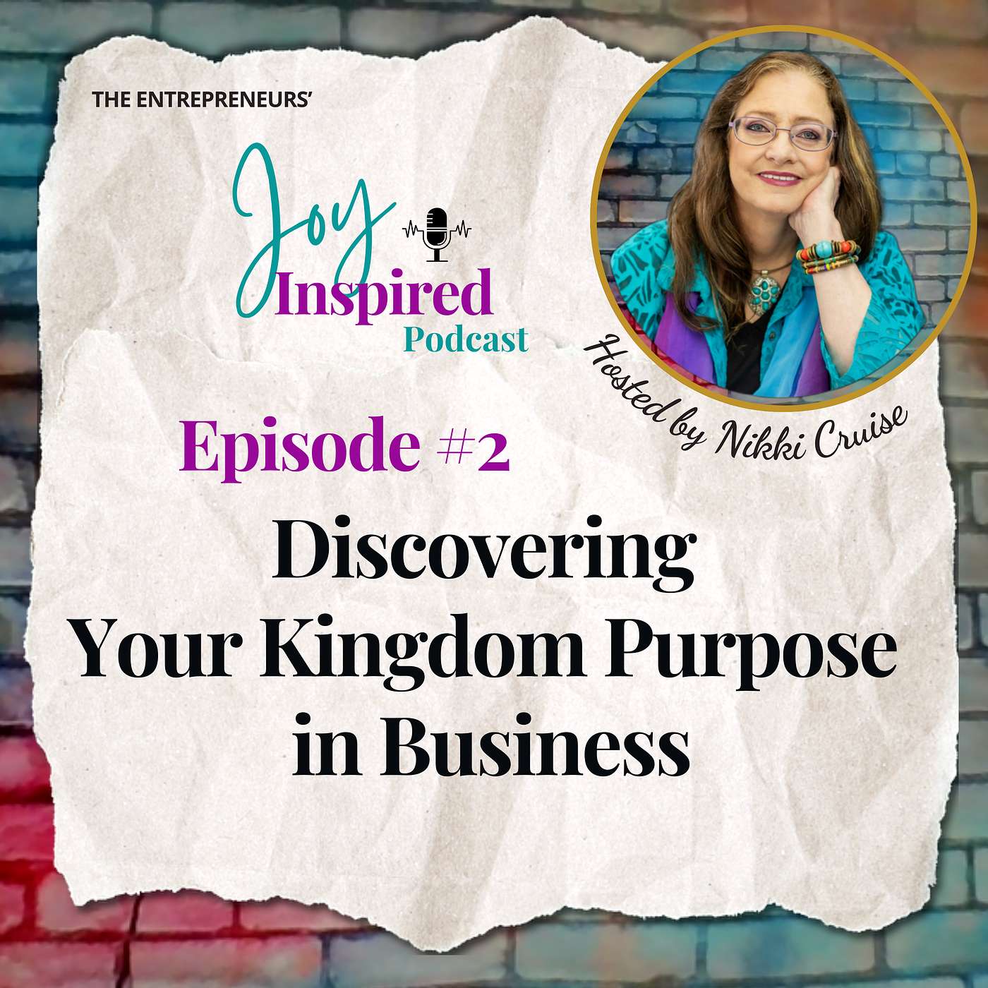 Episode 2 - Discovering Your Kingdom Purpose in Business