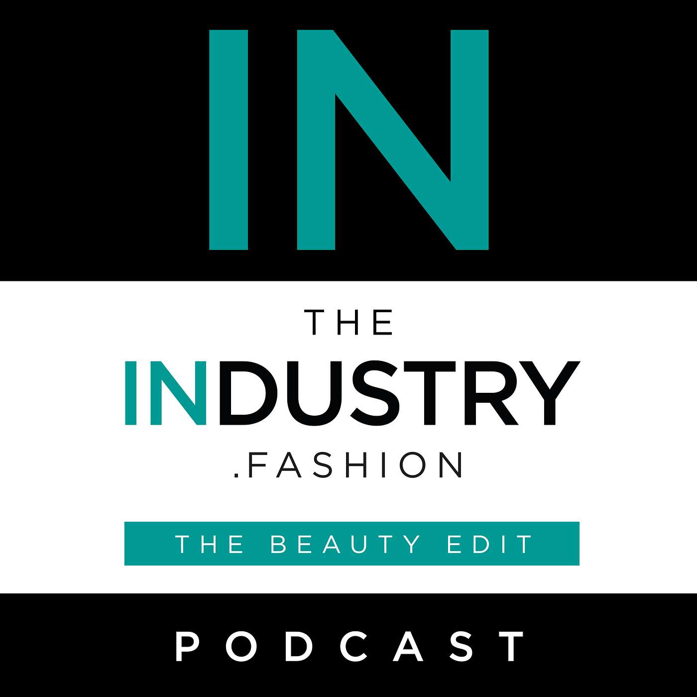 TheIndustry.fashion & TheIndustry.beauty Podcast