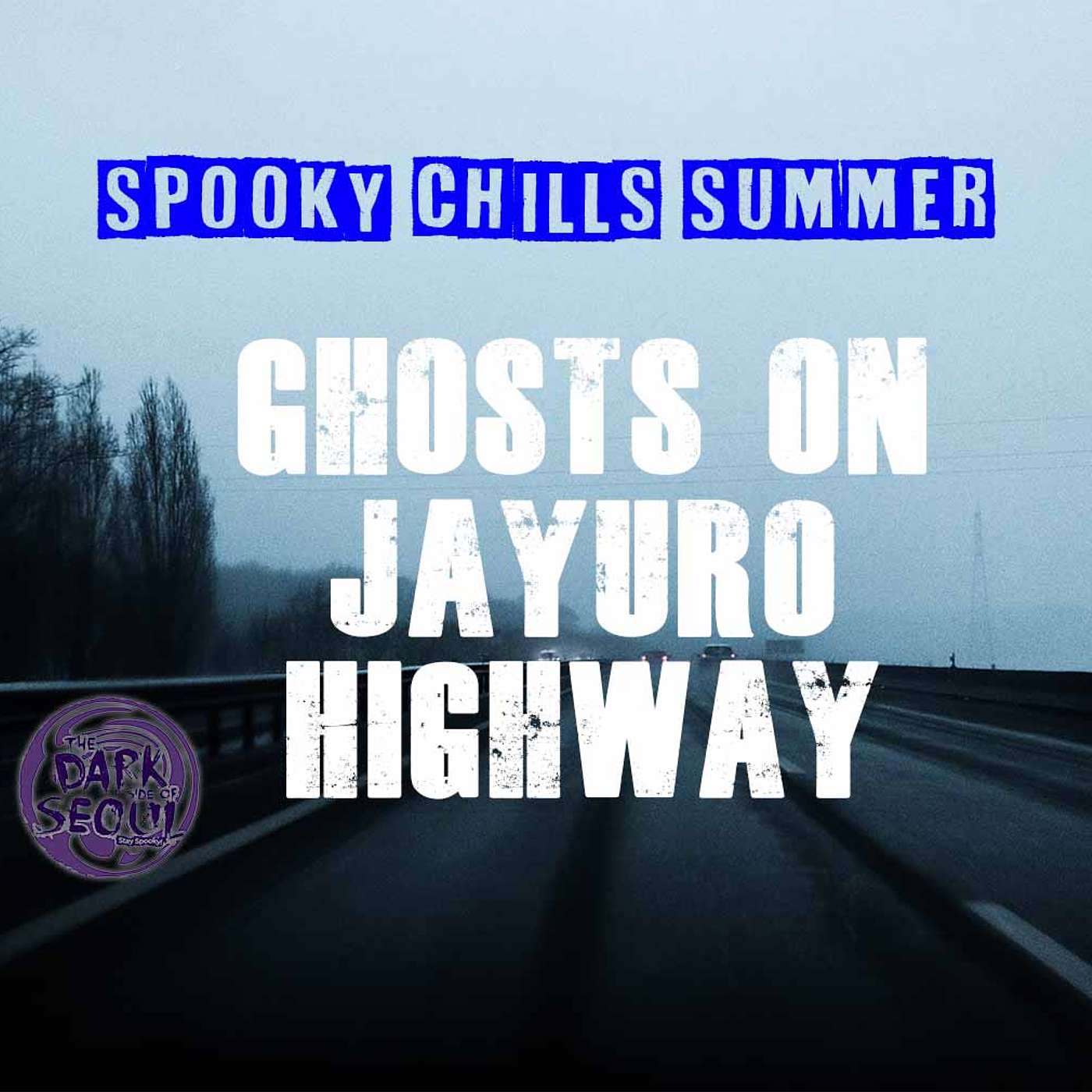 Spooky Chills Summer: Ghost Stories on Jayuro Highway