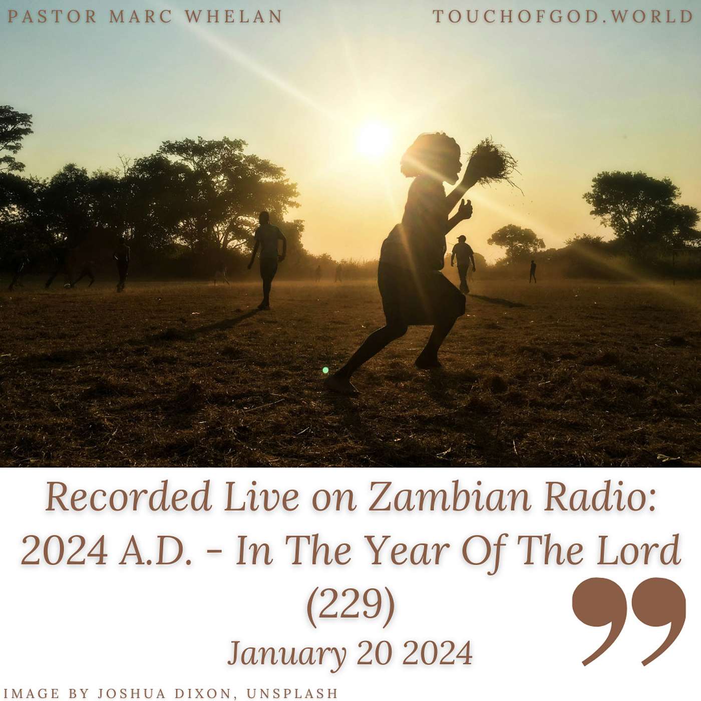 Recorded Live on Radio in Zambia: 2024 A.D. - In The Year Of The Lord (229) - January 20 2024 episode artwork
