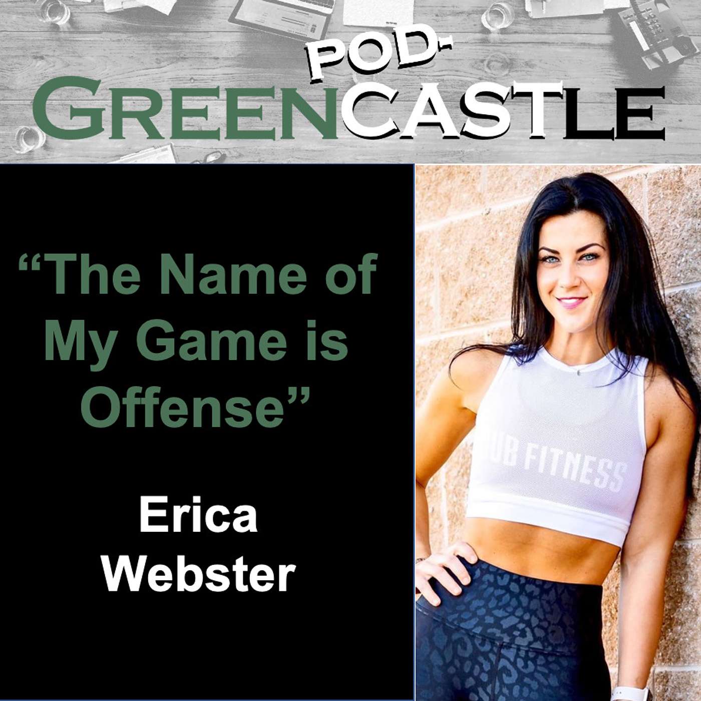 #019 - "The Name of My Game is Offense" with Erica Webster episode artwork