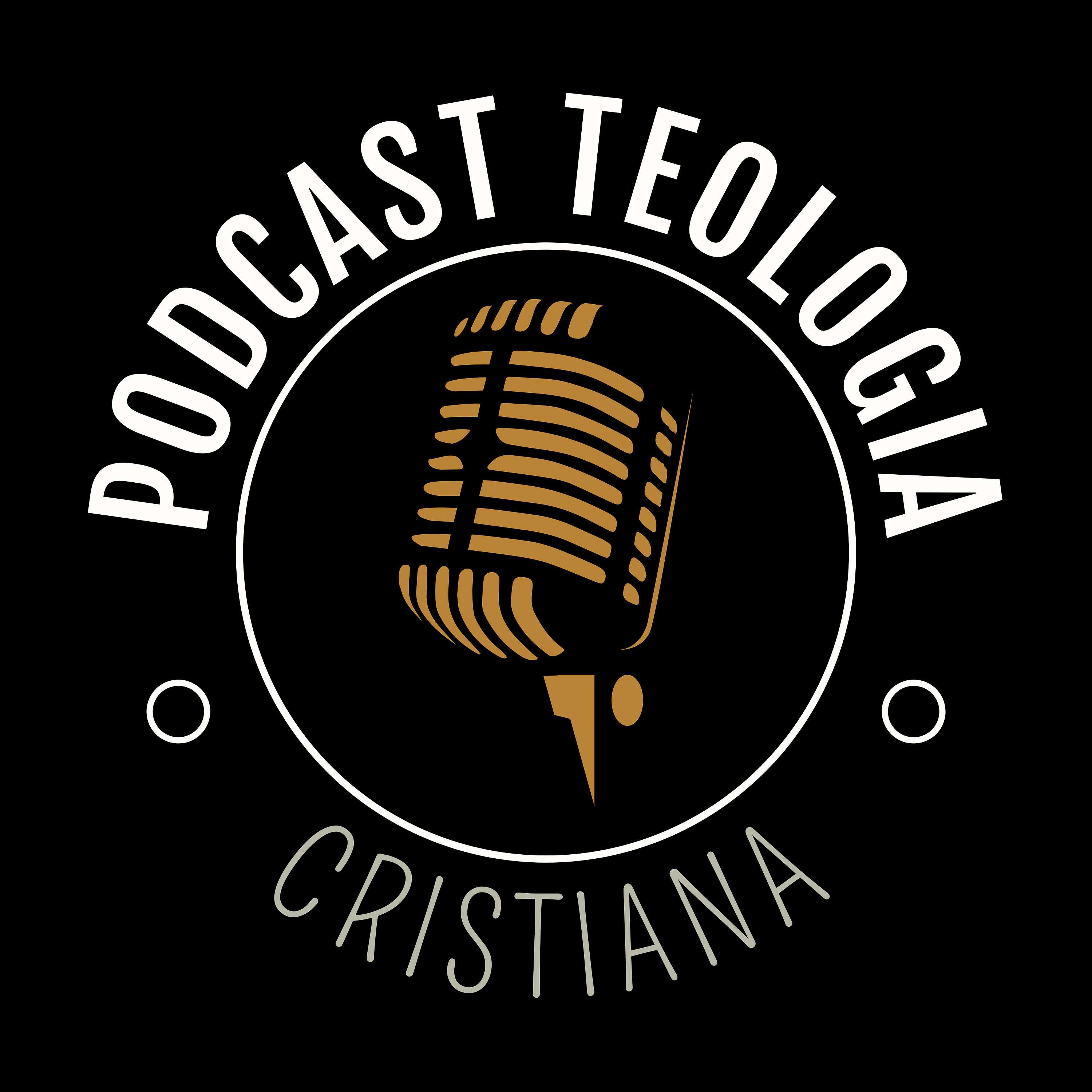 Podcast Teología Cristiana