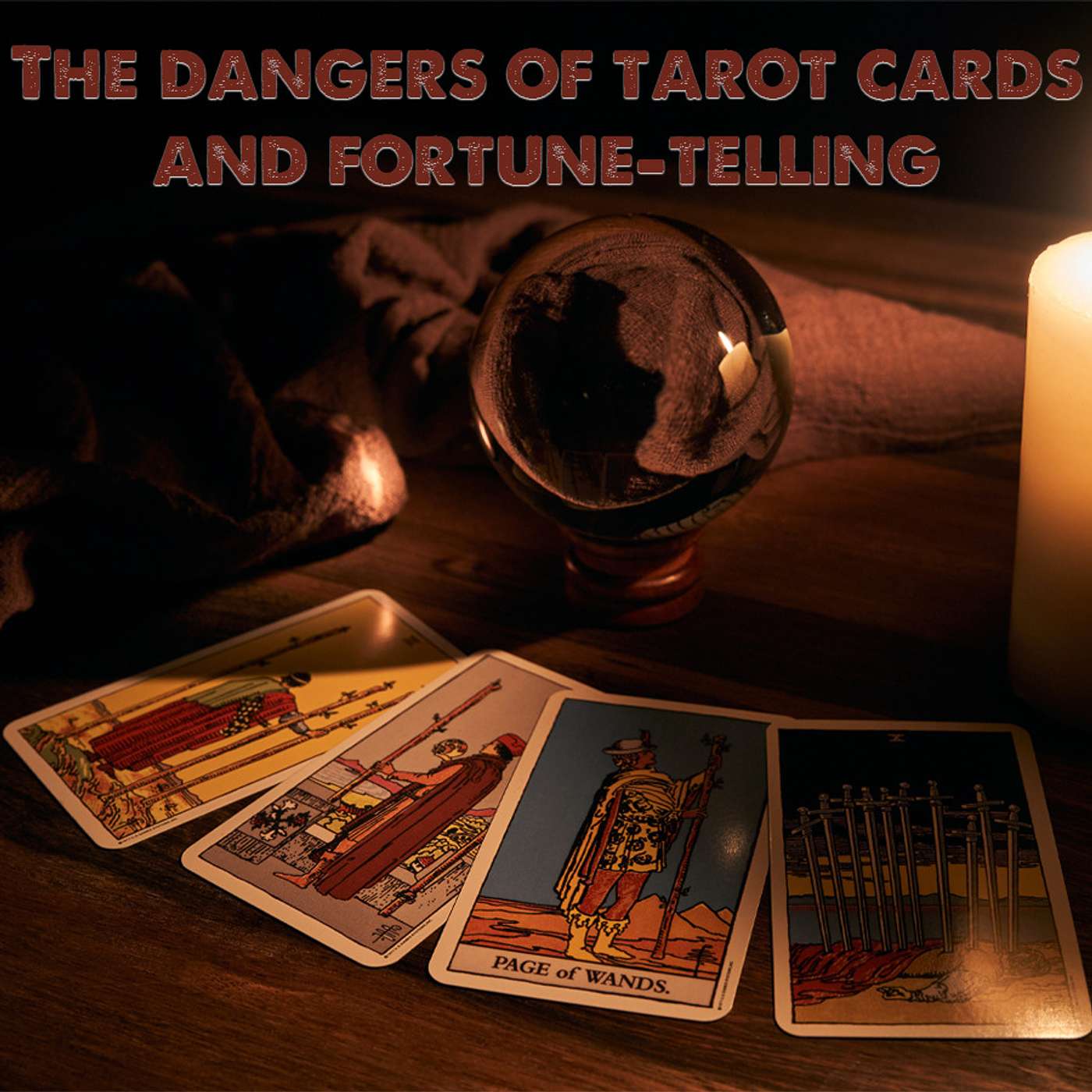 Season 4 Episode 23 - The dangers of tarot cards and fortune-telling