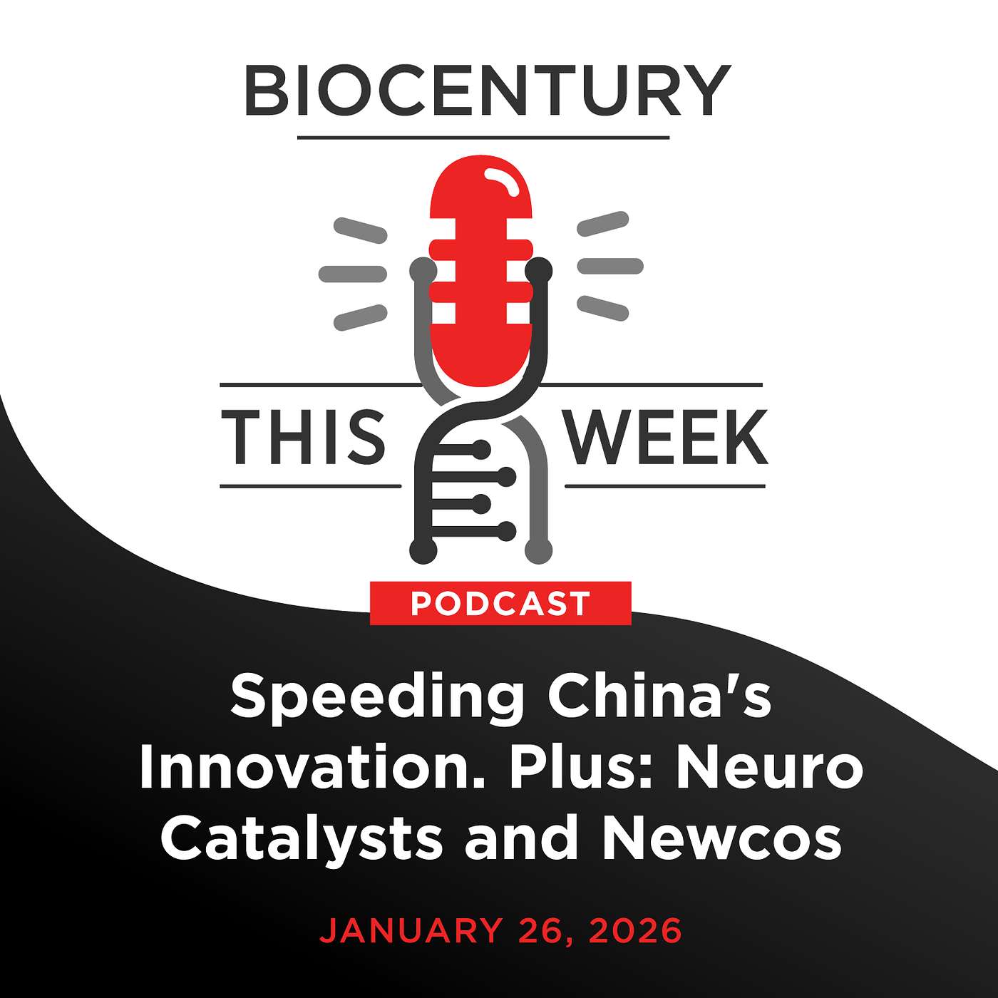 Ep. 347 - Speeding China's Innovation. Plus: Neuro Catalysts and Newcos