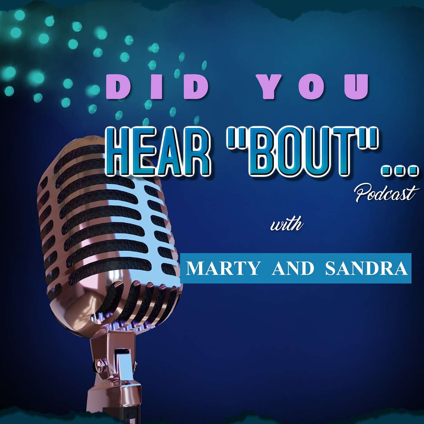 Did You Hear Bout ...